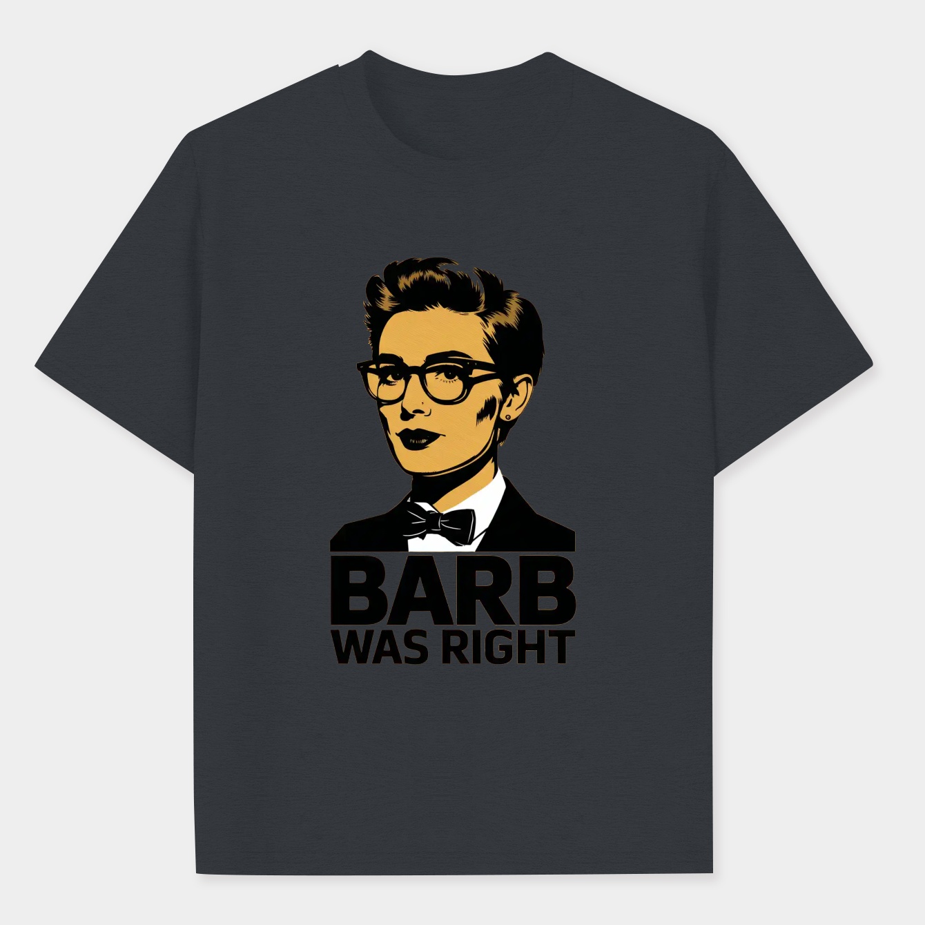 Barb Was Right Men's Big & Tall T-shirt