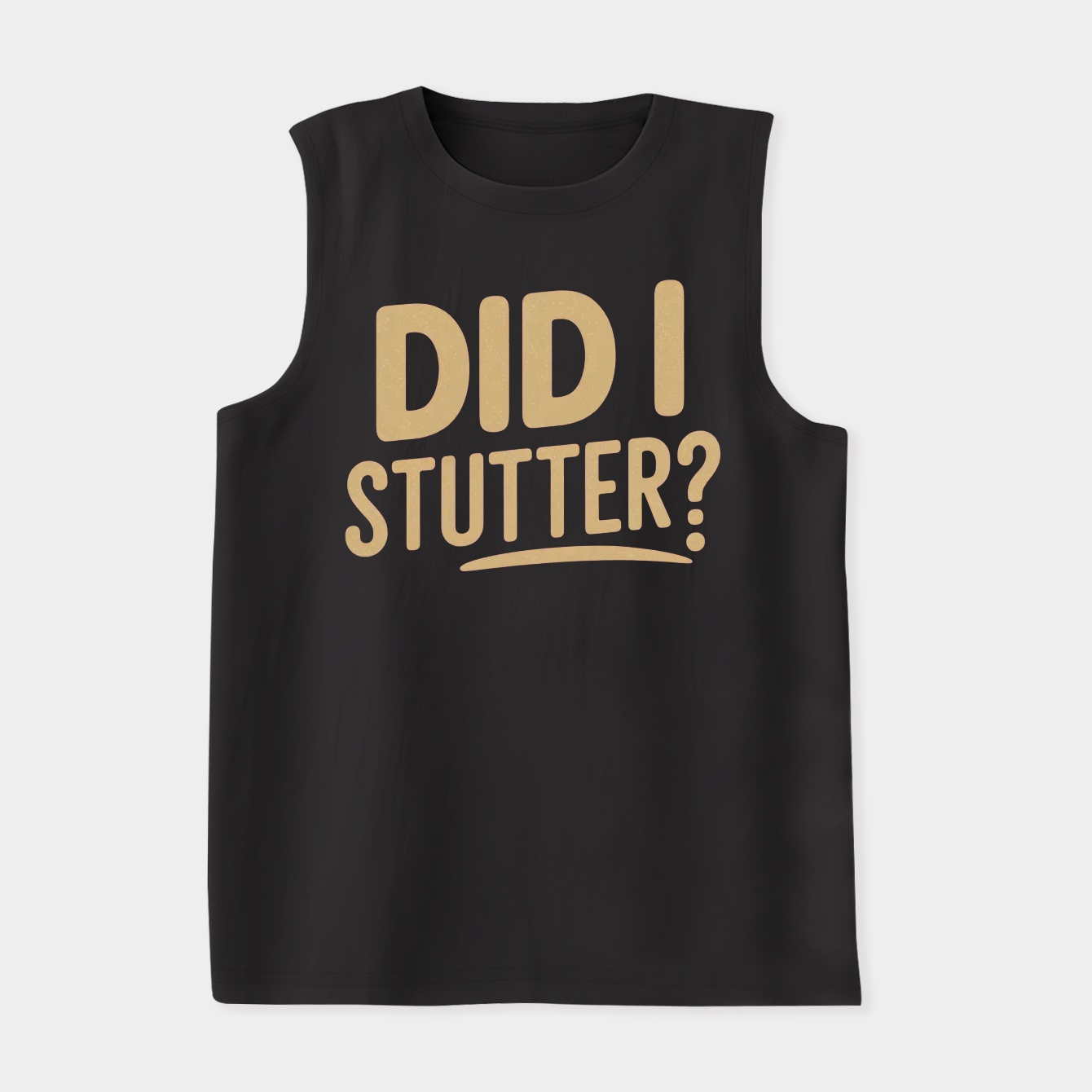 Did I Stutter? Women's Soft Tank Top