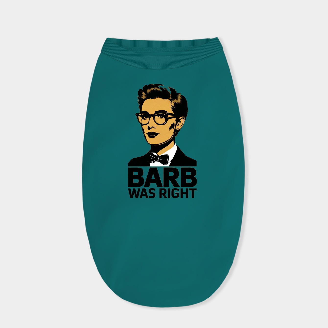 Barb Was Right Dog Shirt