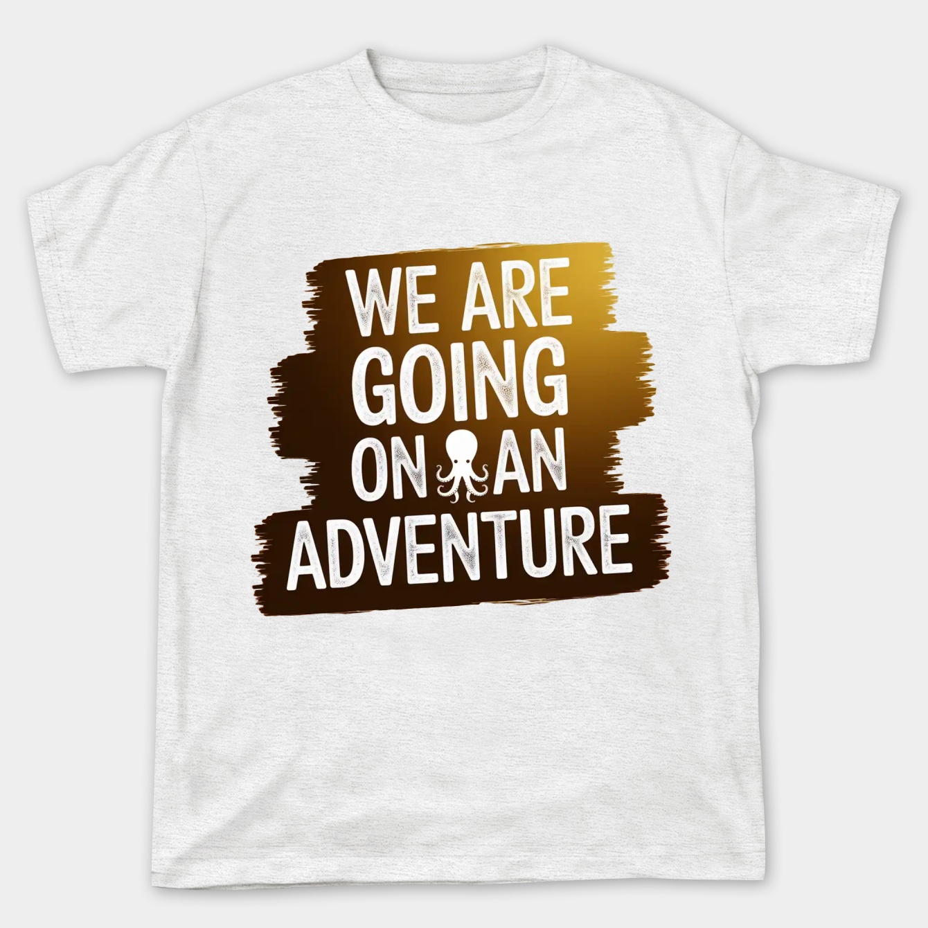 We Are Going On An Adventure