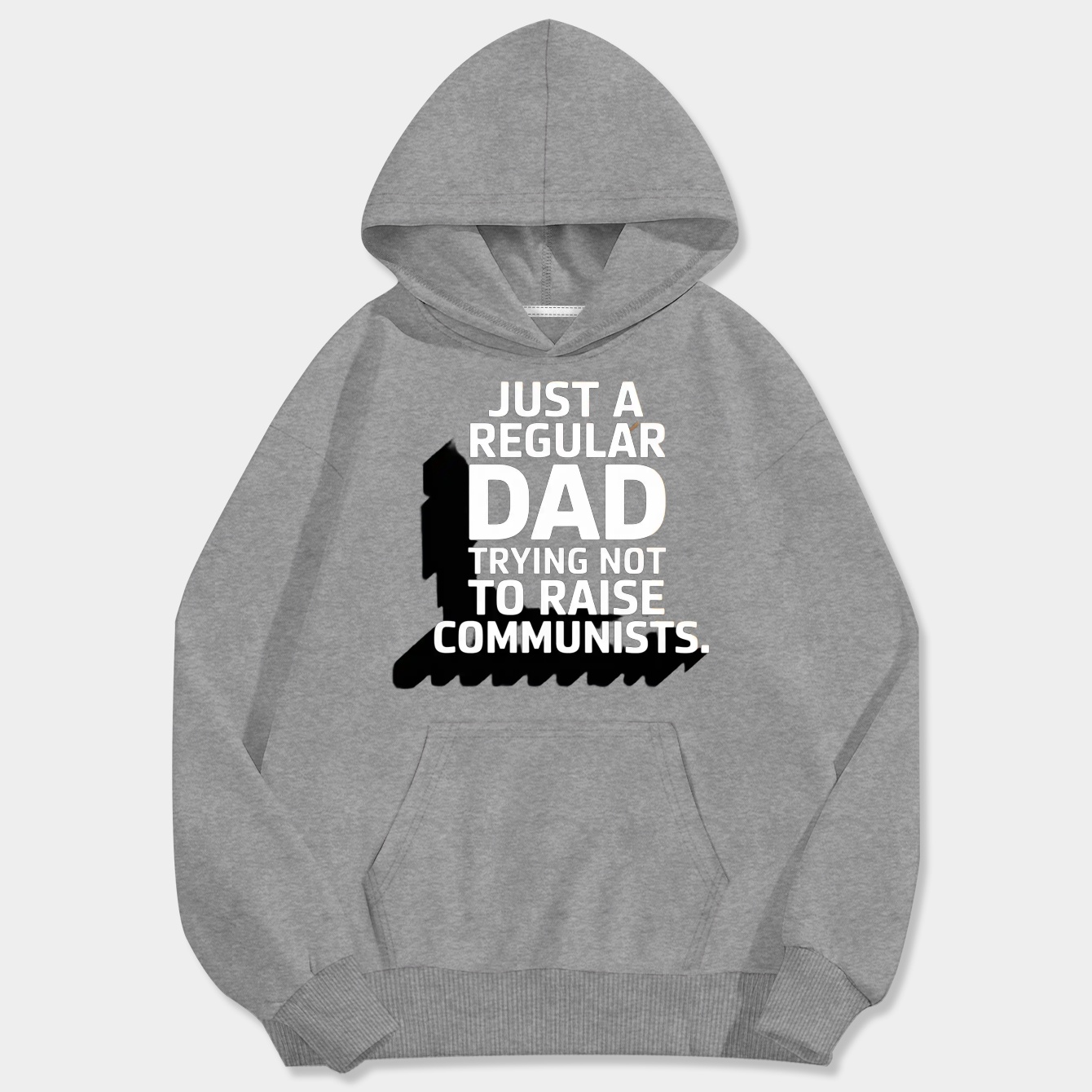 Just A Regular Dad Trying Not To Raise Communists