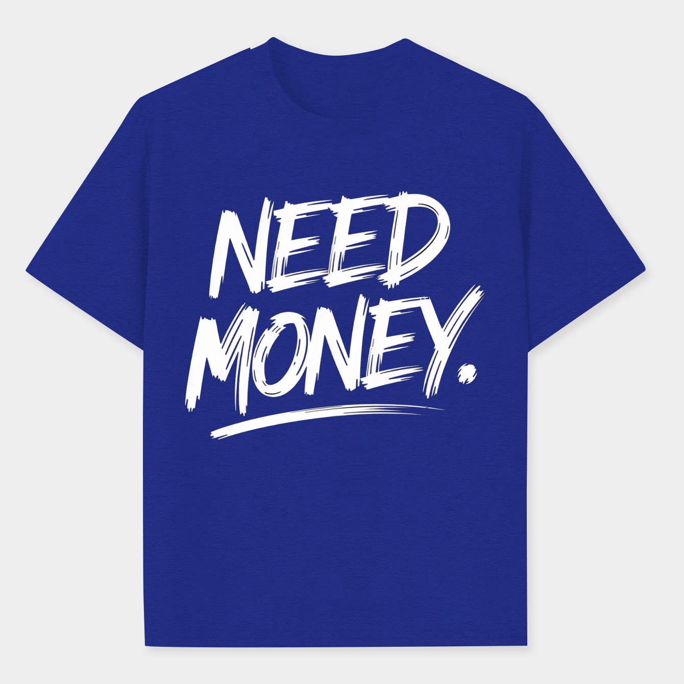need money statement Men's Performance Athletic T-Shirt