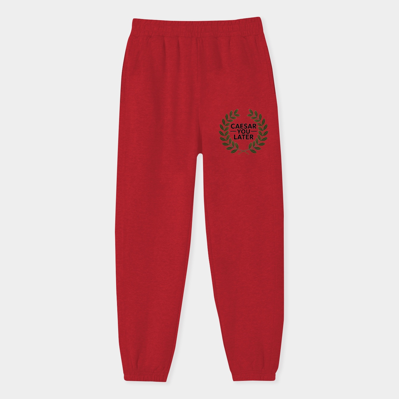Caesar you later Women's Sweatpants