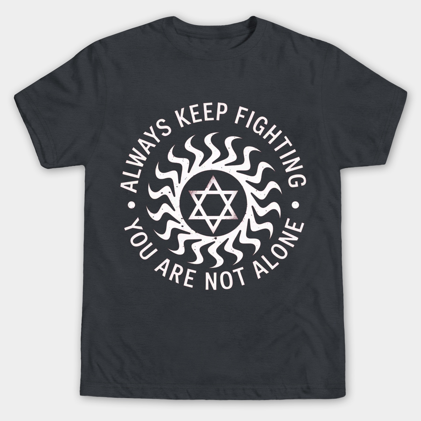 Always Keep Fighting - White Men's Big & Tall T-shirt