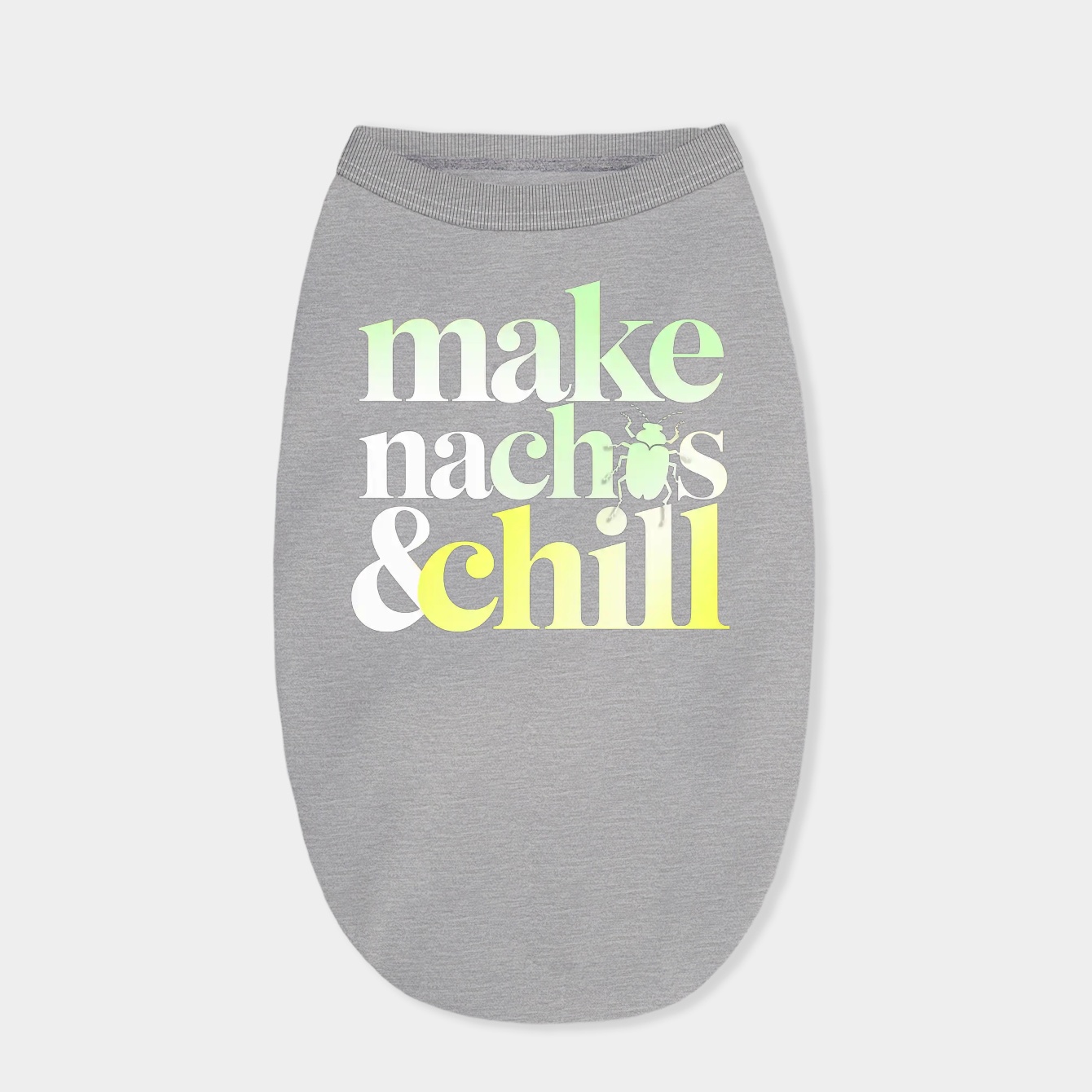 Make nachos and chill