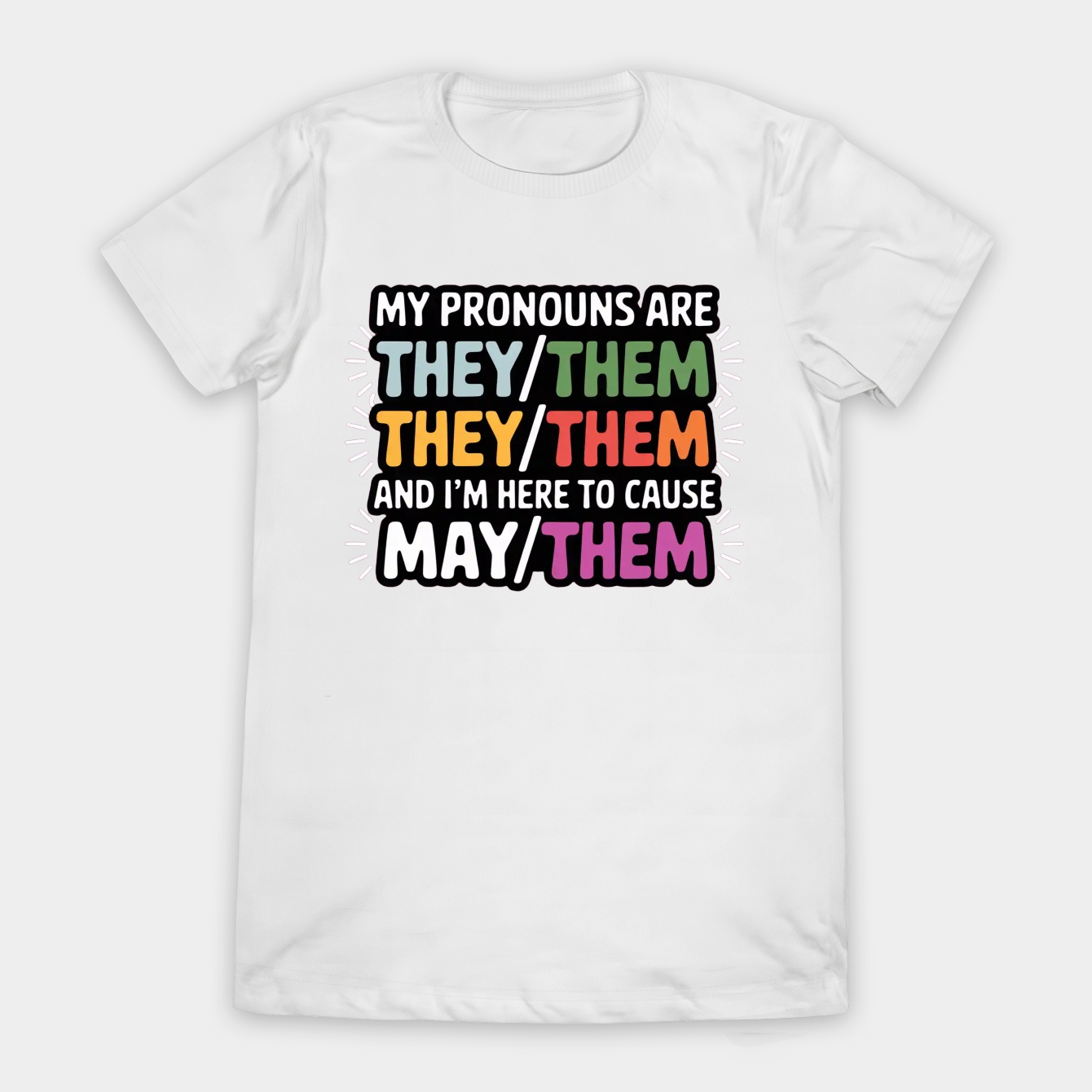 Funny Non Binary Pronouns Them They Out Causing Mayhem