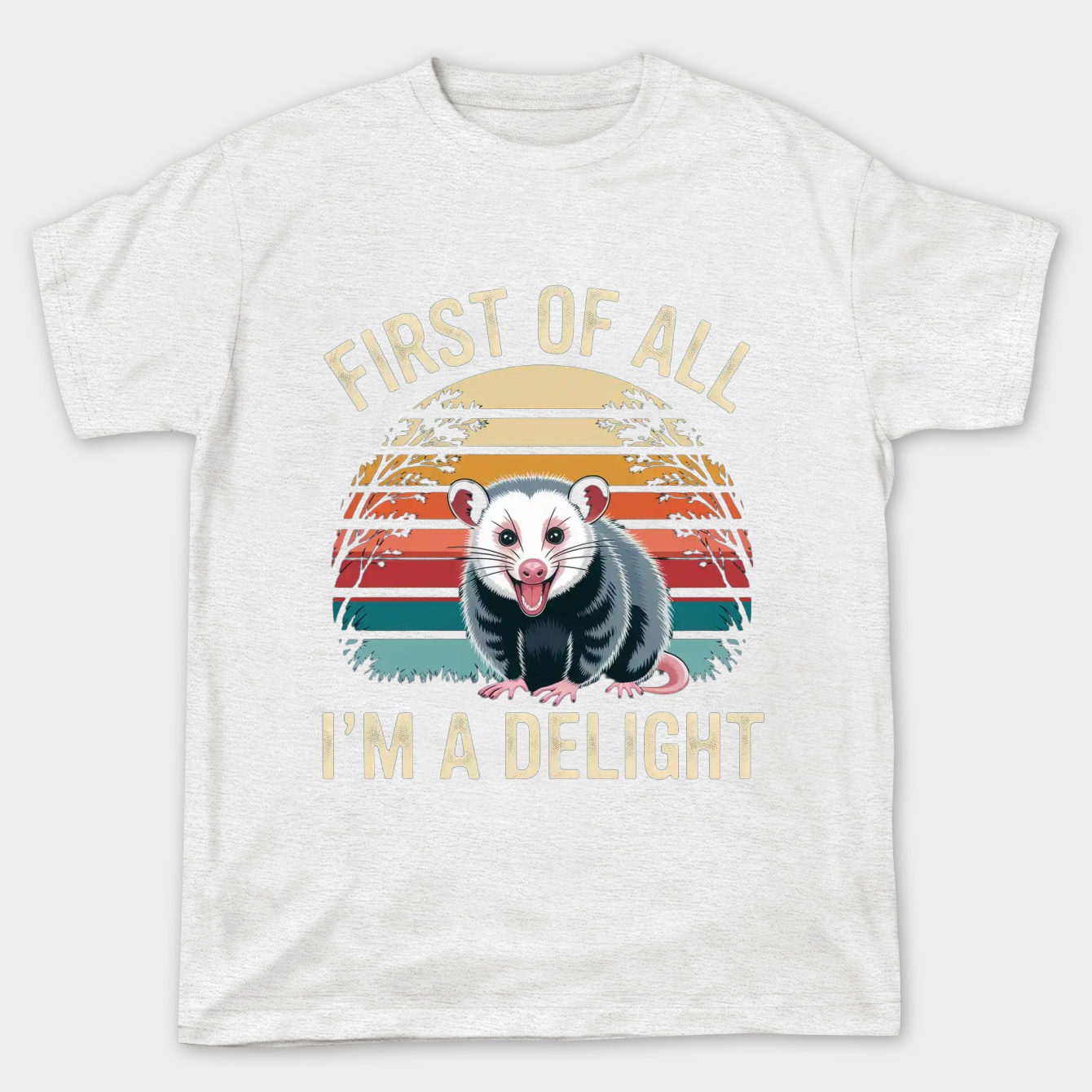 First Of All I'm A Delight