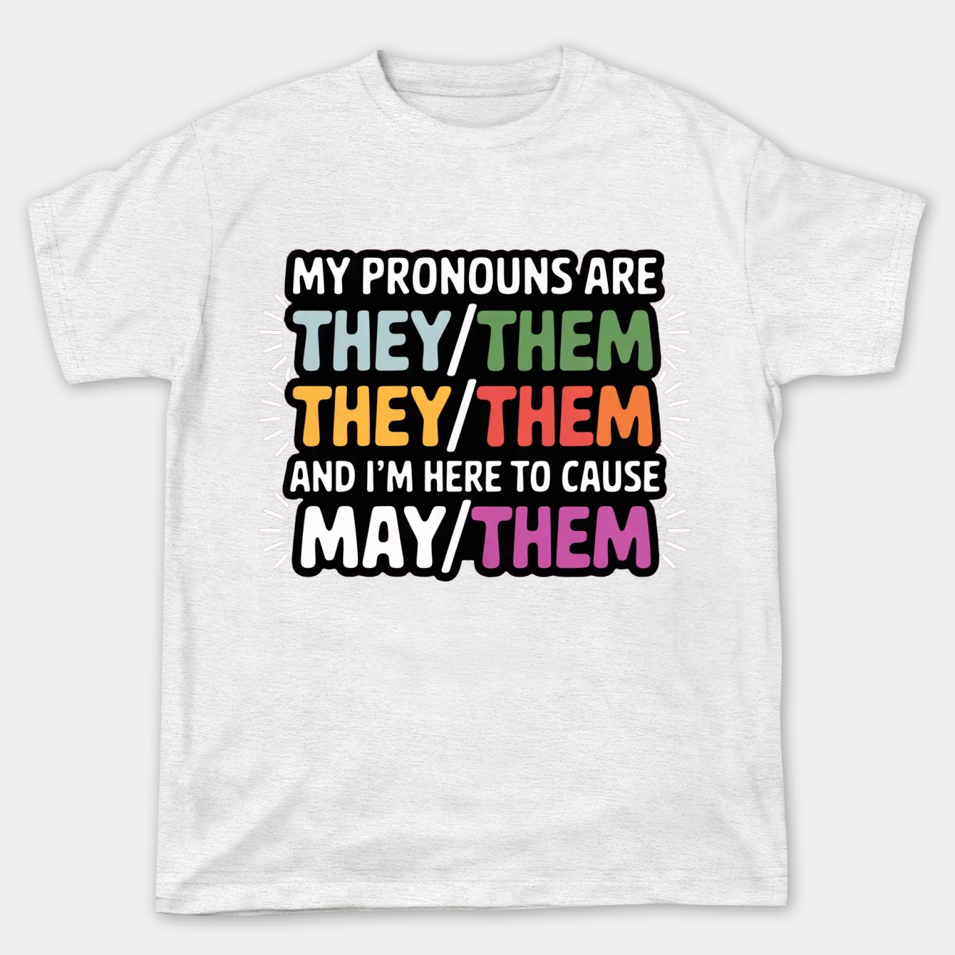 Funny Non Binary Pronouns Them They Out Causing Mayhem