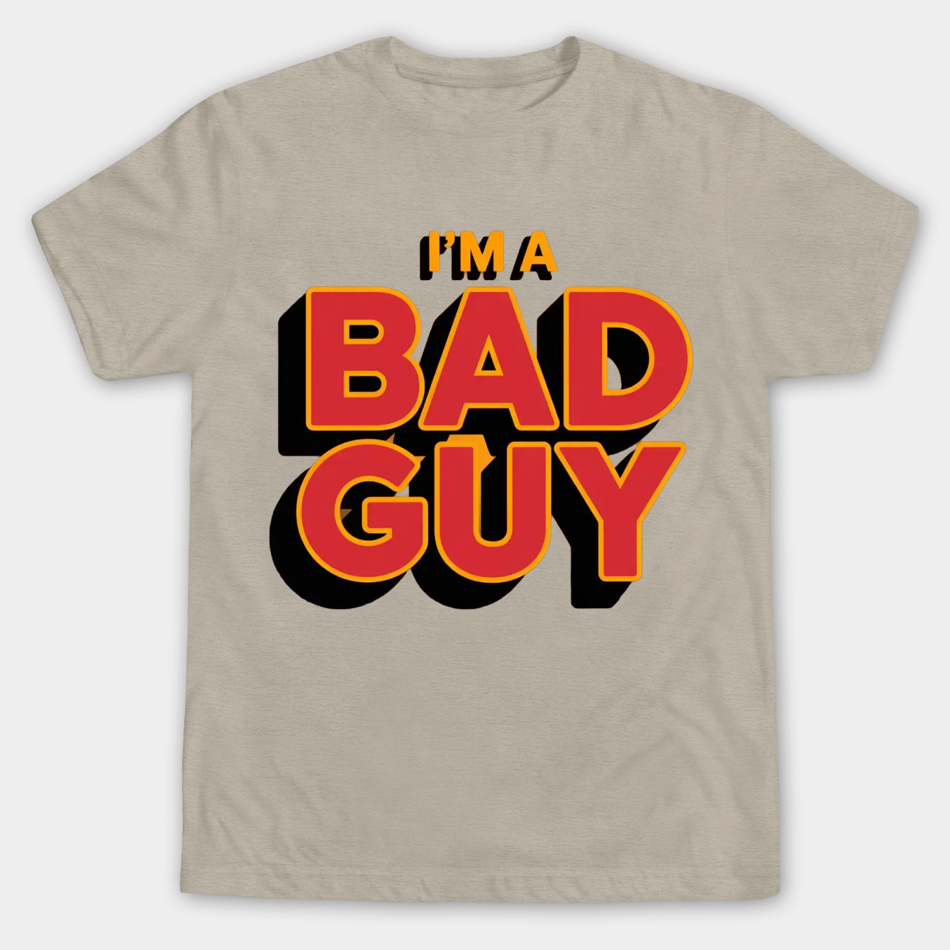 I'm a Bad Guy Statement Men's Big & Tall T-shirt