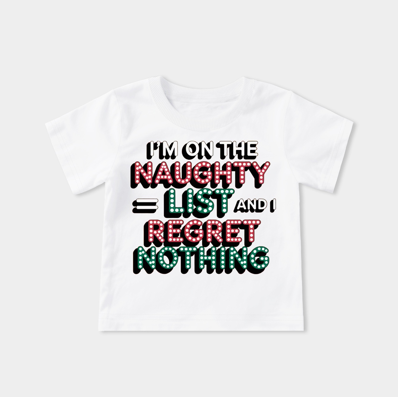 I'm On The Naughty List And I Regret Nothing Funny Santa Claus Naughty List Christmas Youth Classic T-Shirt