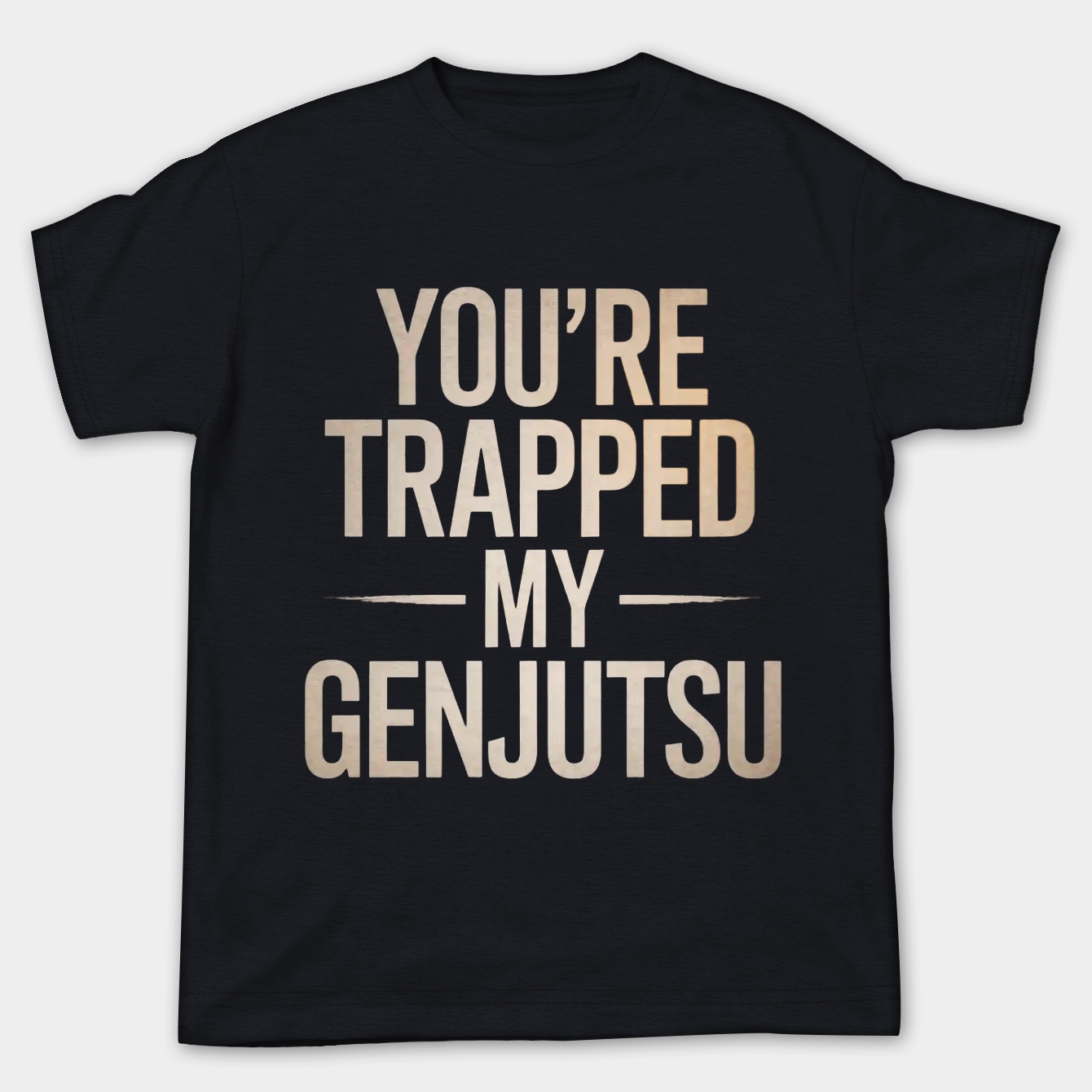 You're trapped in my Genjutsu