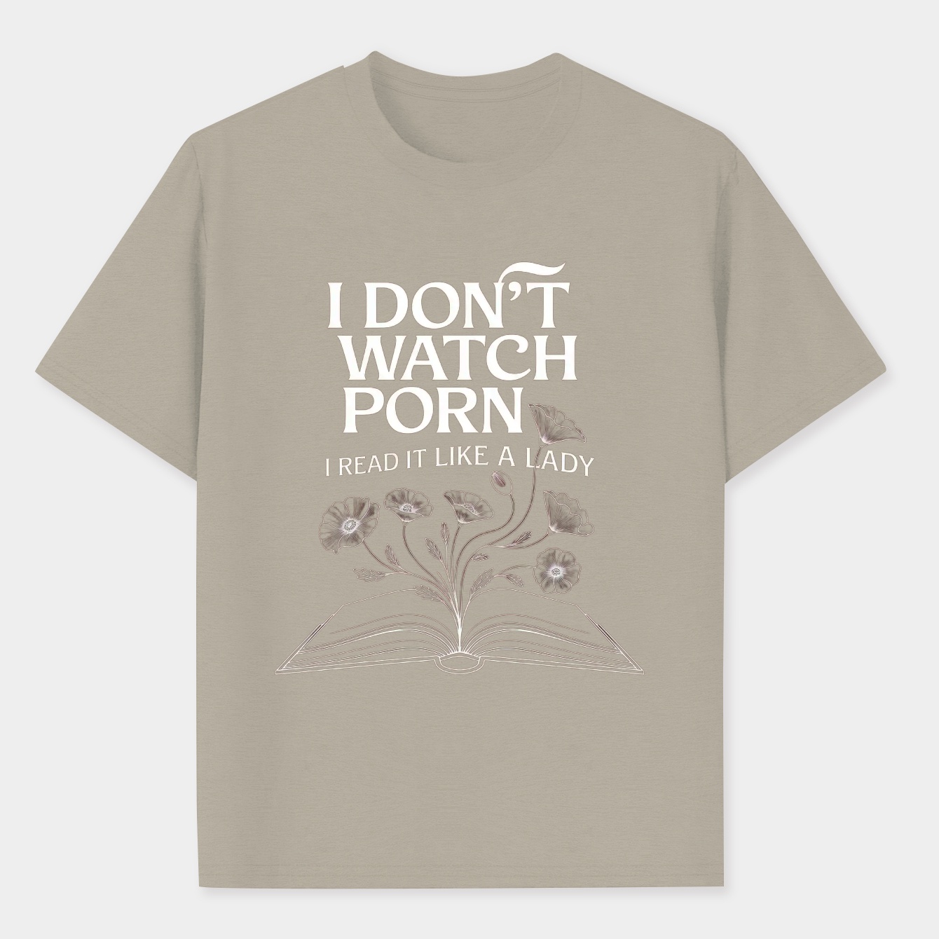 I dont watch porn i read it like a lady