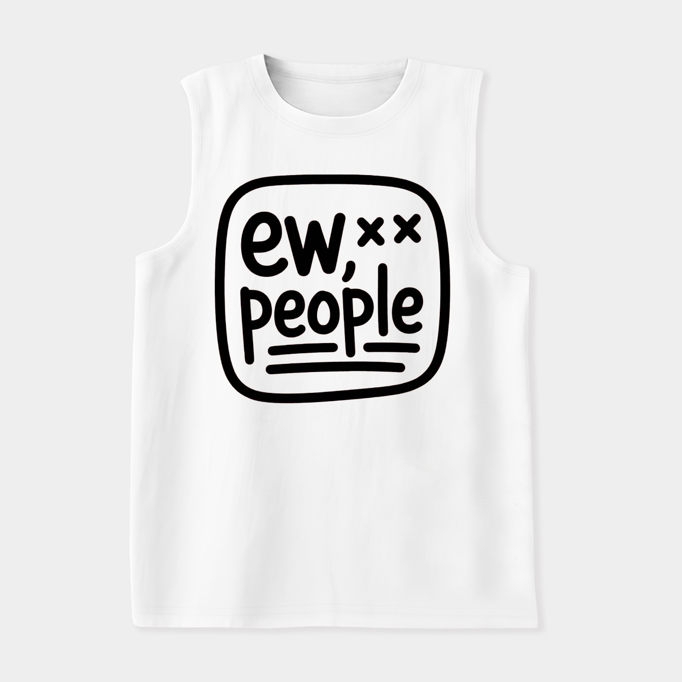 Ew People Funny Statement Women's Soft Tank Top