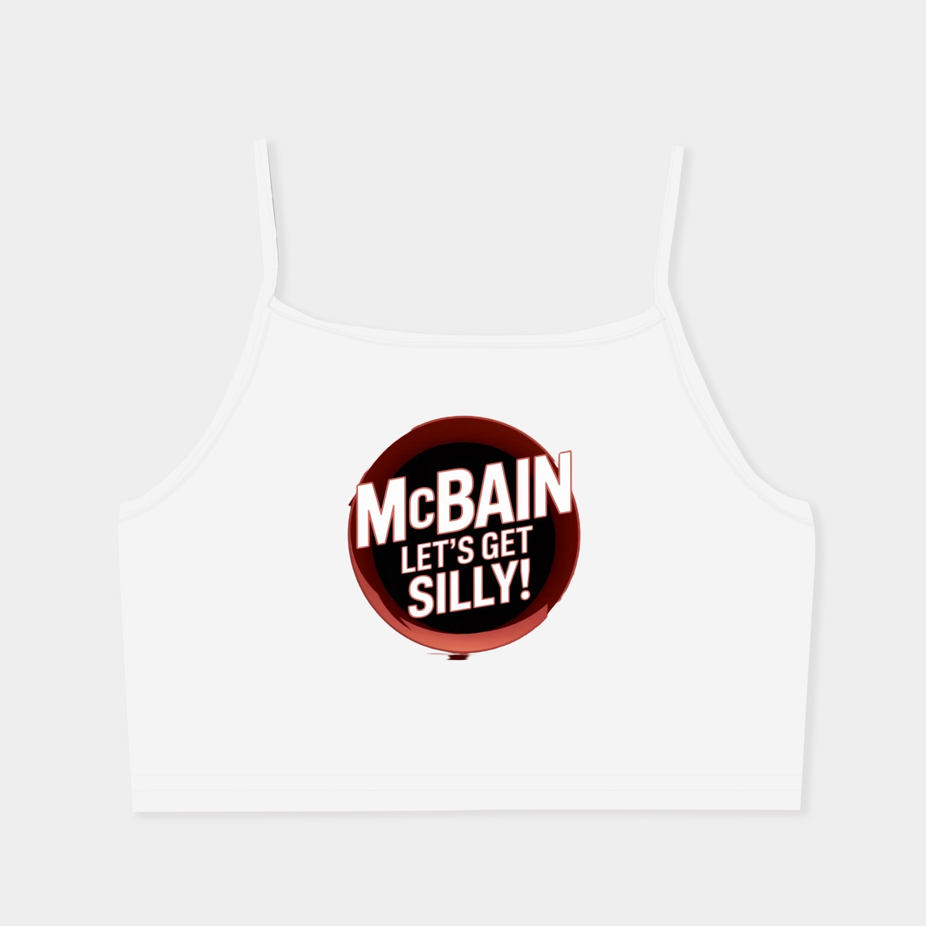 McBain - Let's Get Silly! Women's  Spaghetti Strap Tank Top