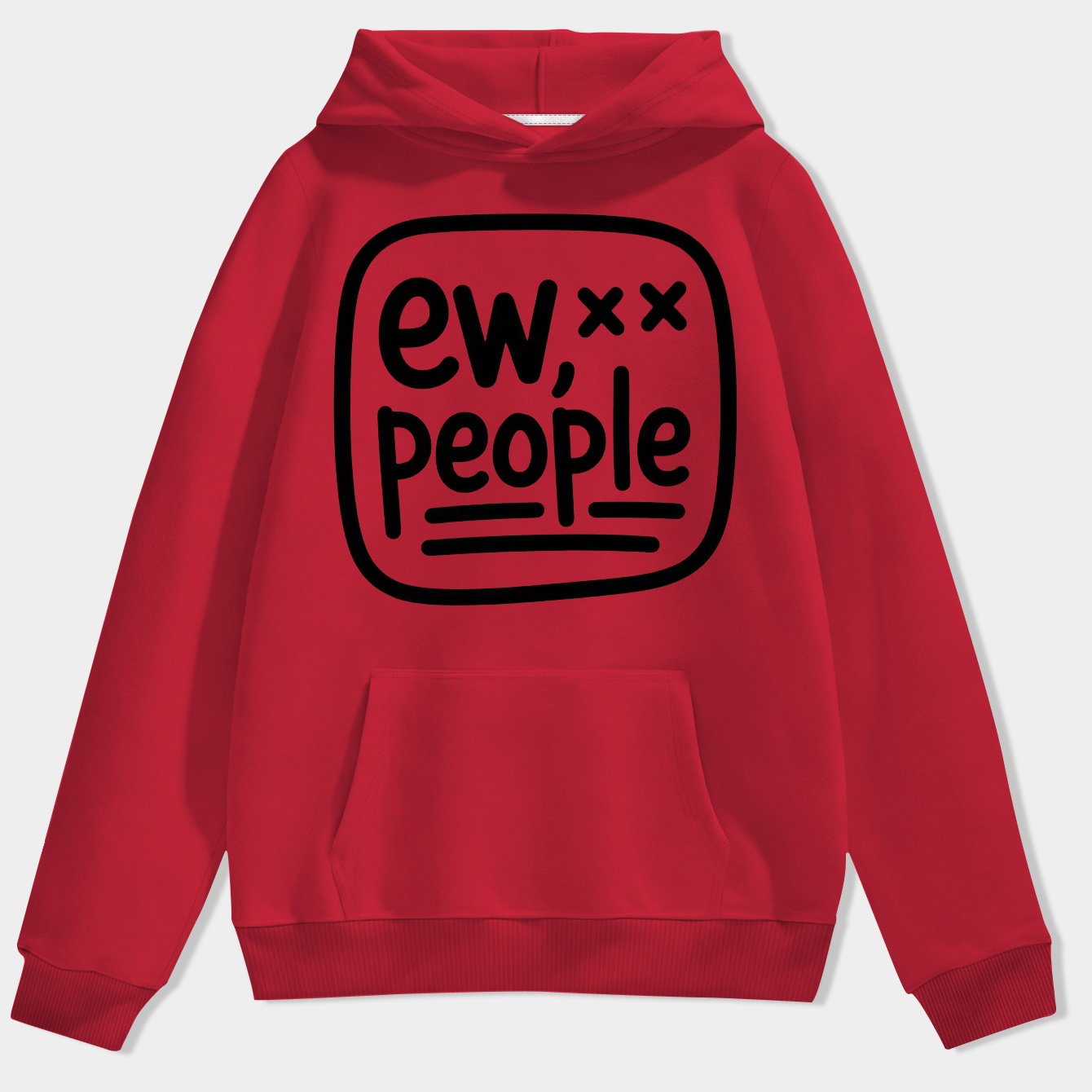 Ew People Funny Statement Men's Hoodie