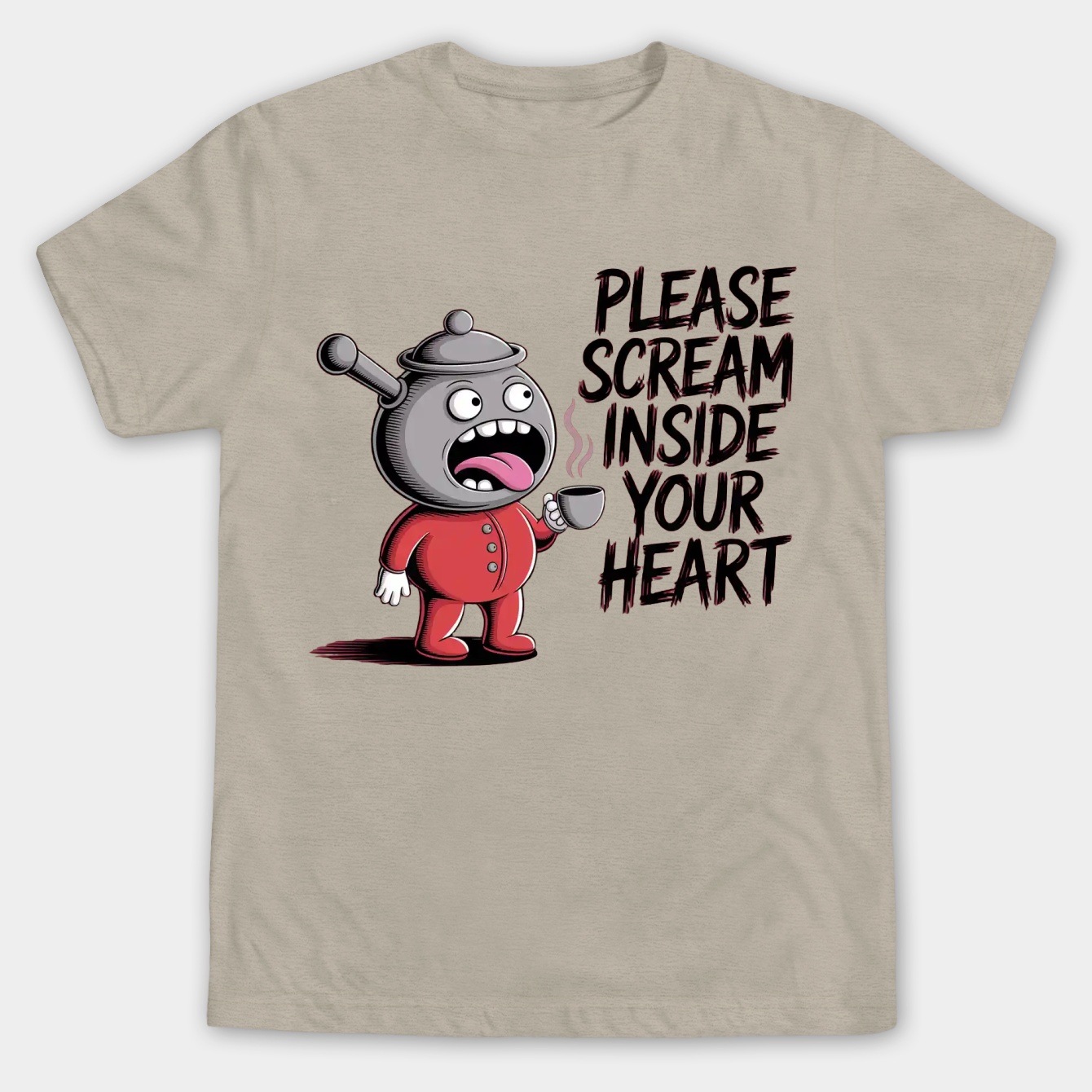 Please Scream Inside Your Heart Men's Big & Tall T-shirt