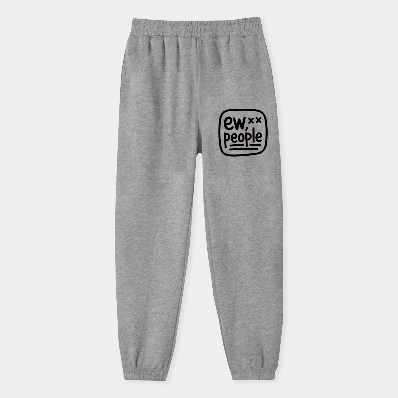 Ew People Funny Statement Women's Sweatpants