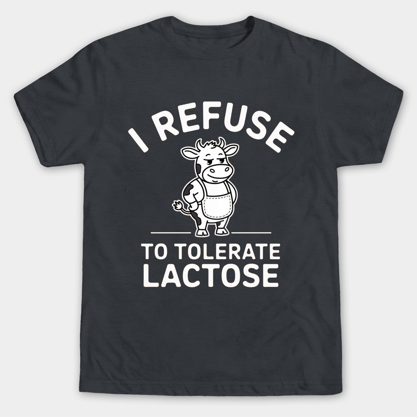 I Refuse To Tolerate Lactose, Retro Cartoon, Weird, Meme, Lactose Men's Big & Tall T-shirt