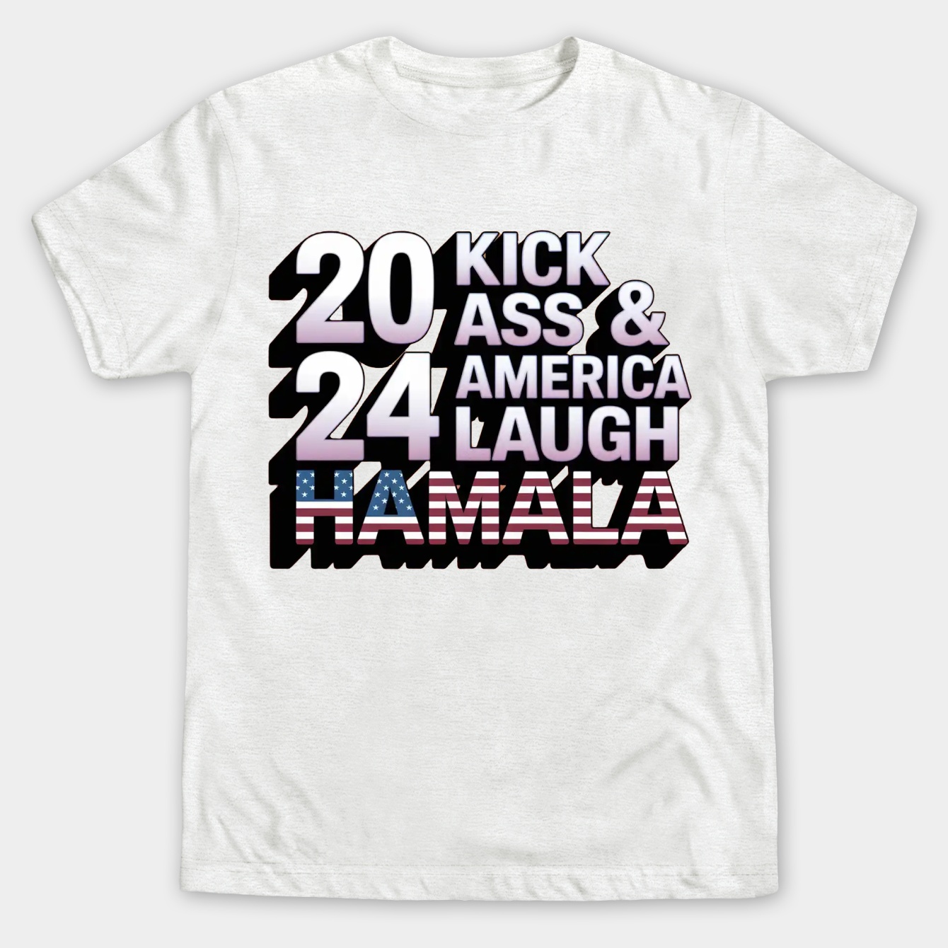 Kamala Harris 2024, Kick Ass & Make America Laugh Again Men's Big & Tall T-shirt