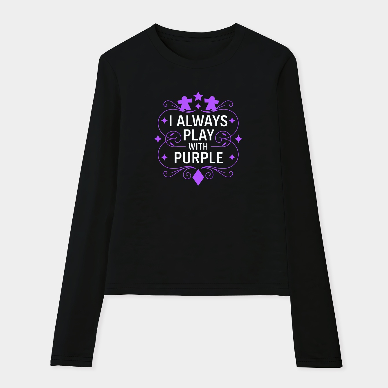 I Always Play with Purple Board Games Addict Women's Soft Long Sleeve T-Shirt