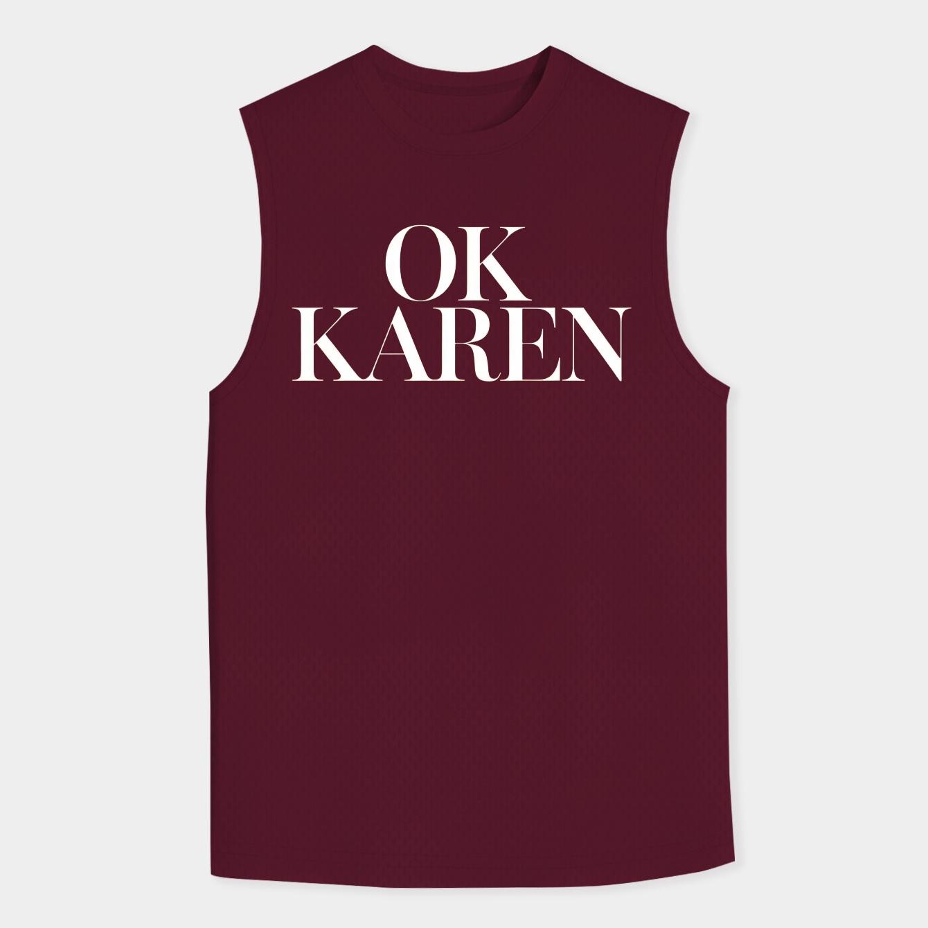 OK Karen Statement Text Men's Tank Top