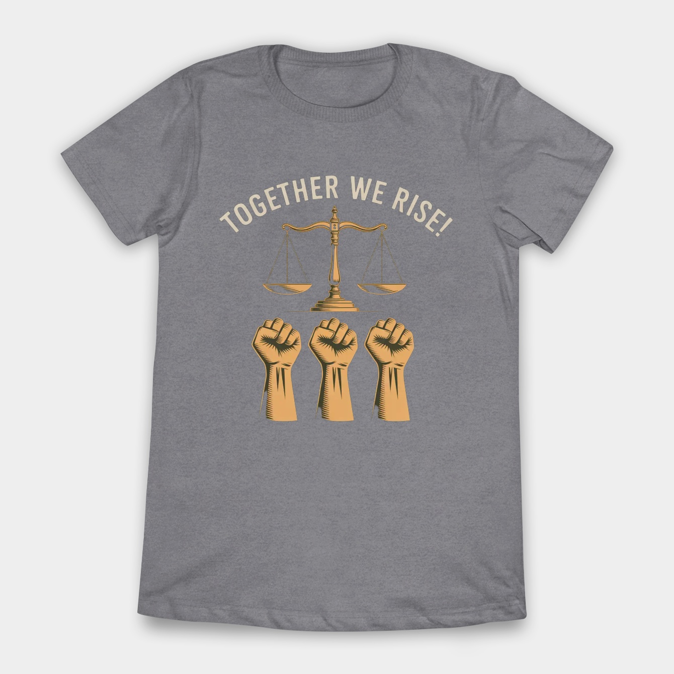 Together We Rise: Justice United Women's T-Shirt