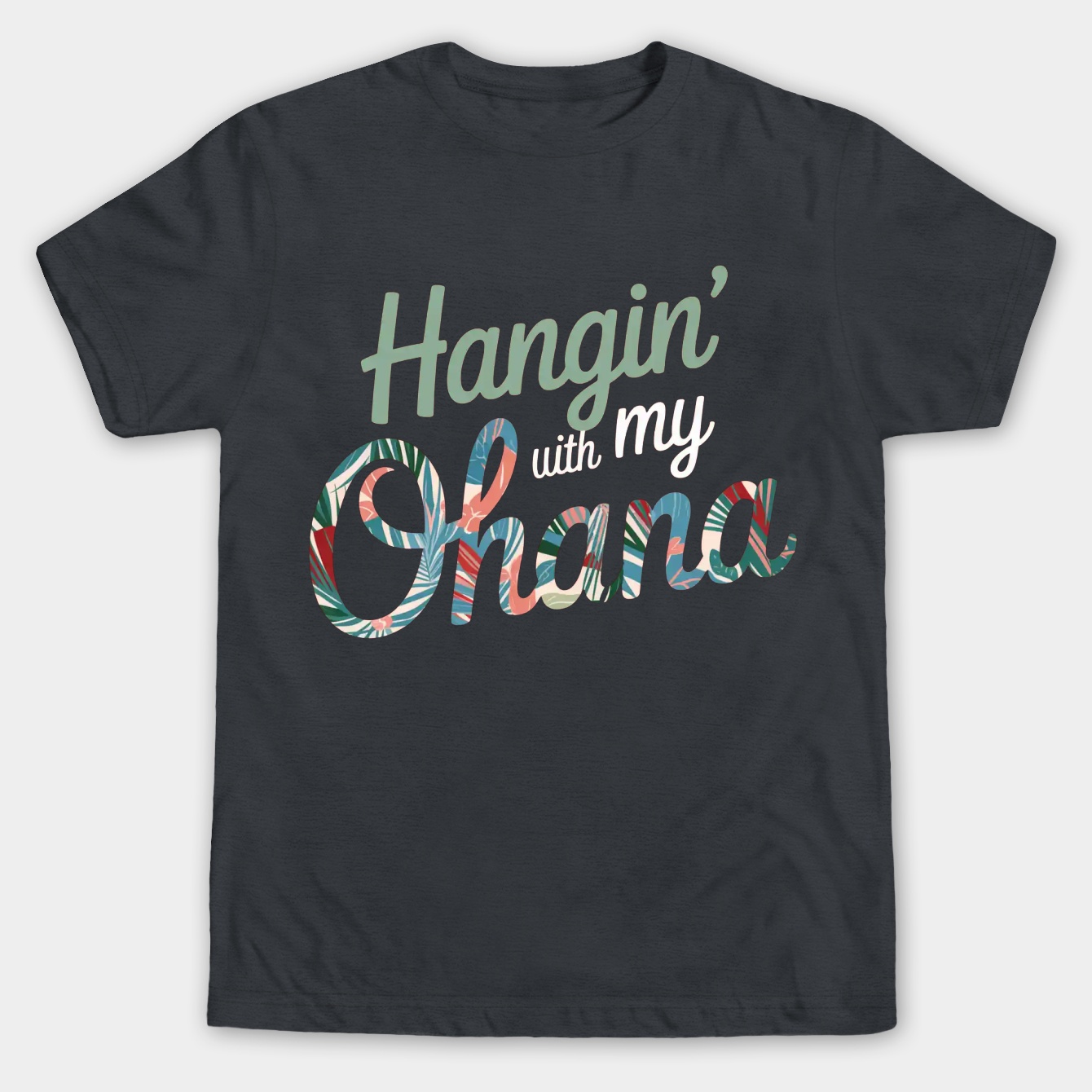 Hangin' With My Ohana Men's Big & Tall T-shirt