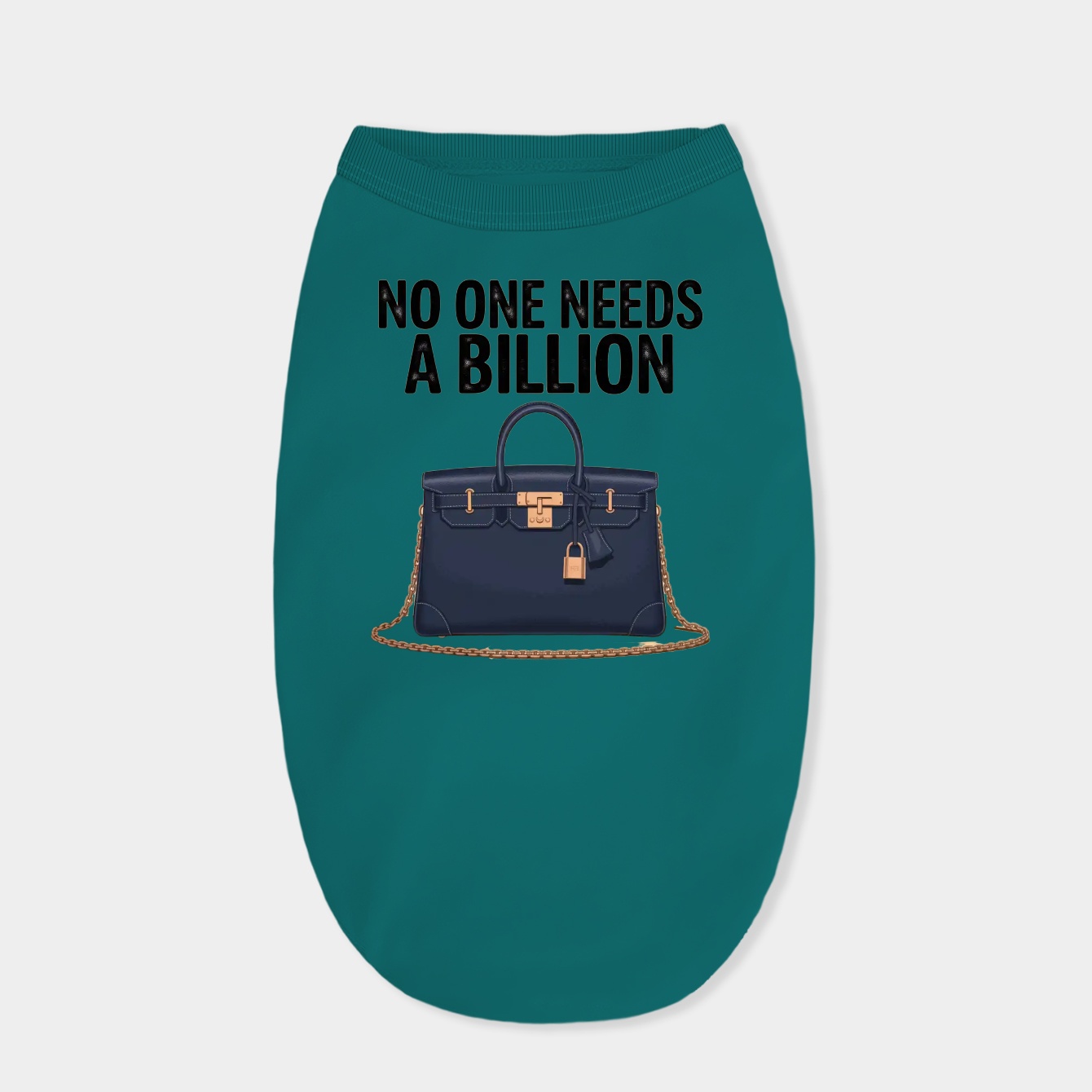 No One Needs a Billion Dog Shirt