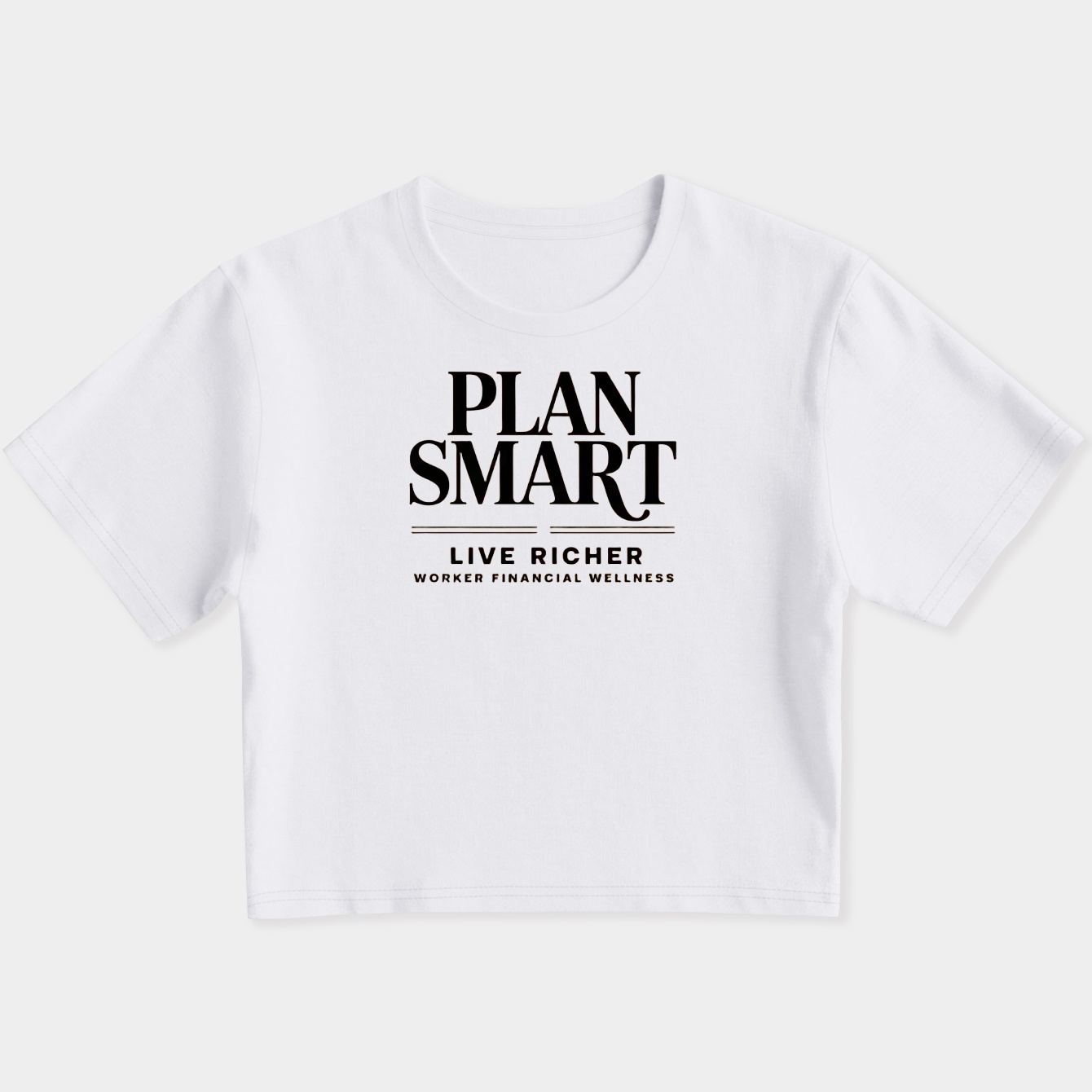 Plan Smart, Live Richer Women's Slim Fit Baby Tee