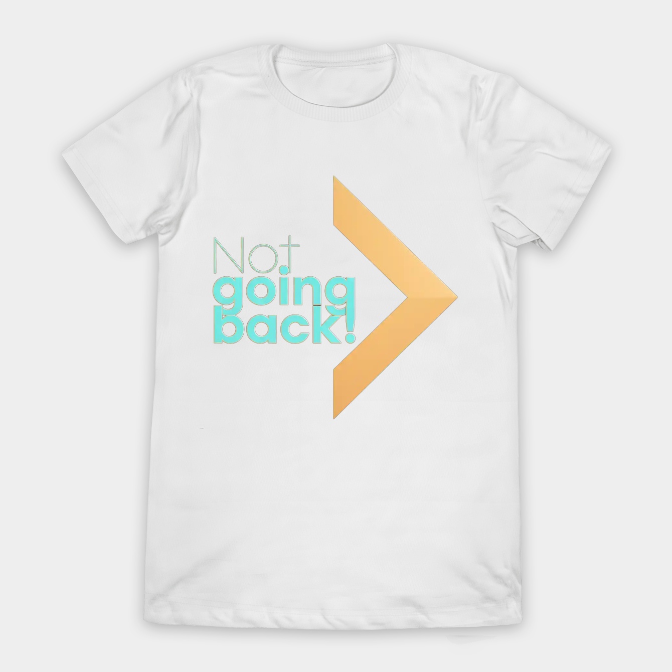 not going back forward only Women's T-Shirt