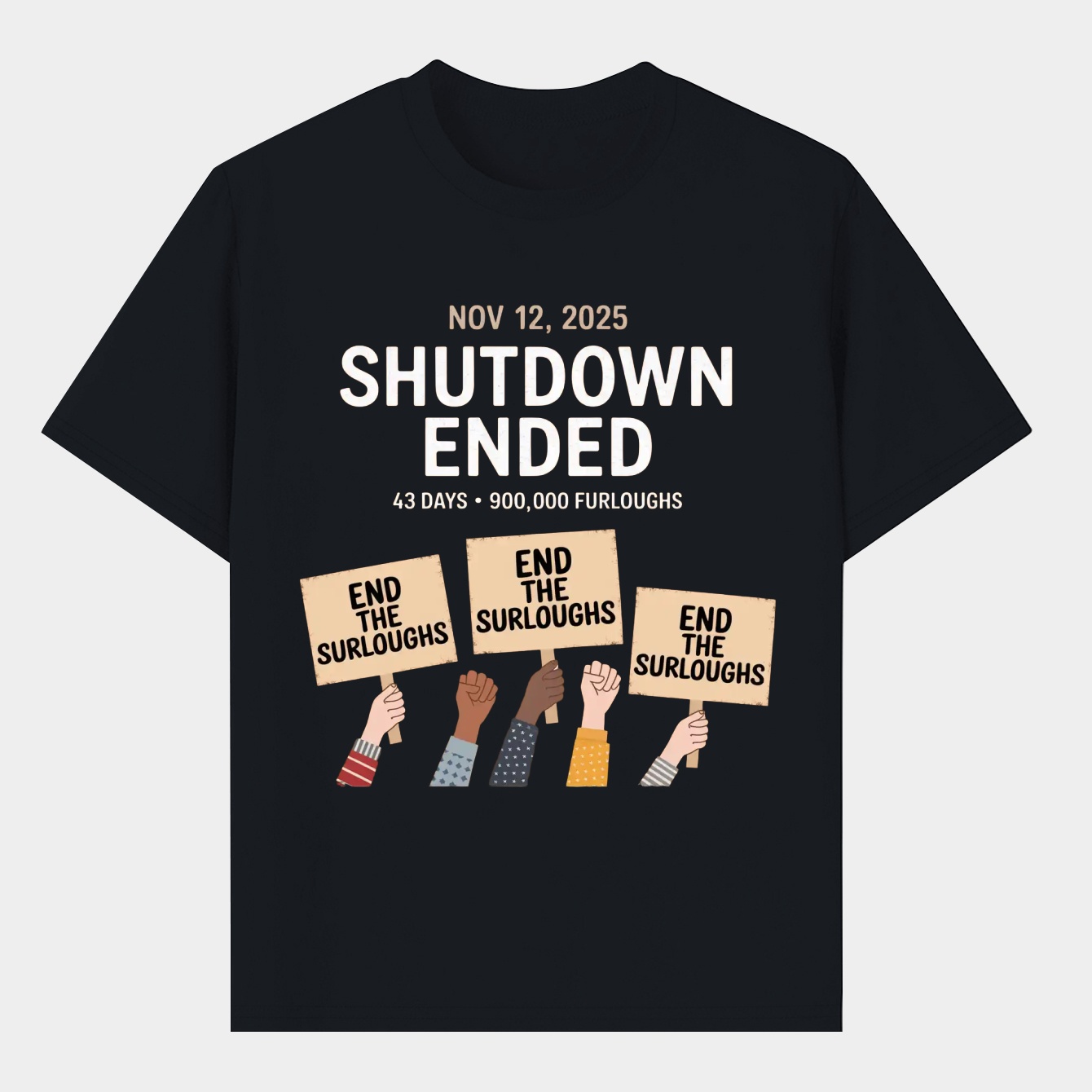 Shutdown Ended: 43 Days Strong Men's T-Shirt