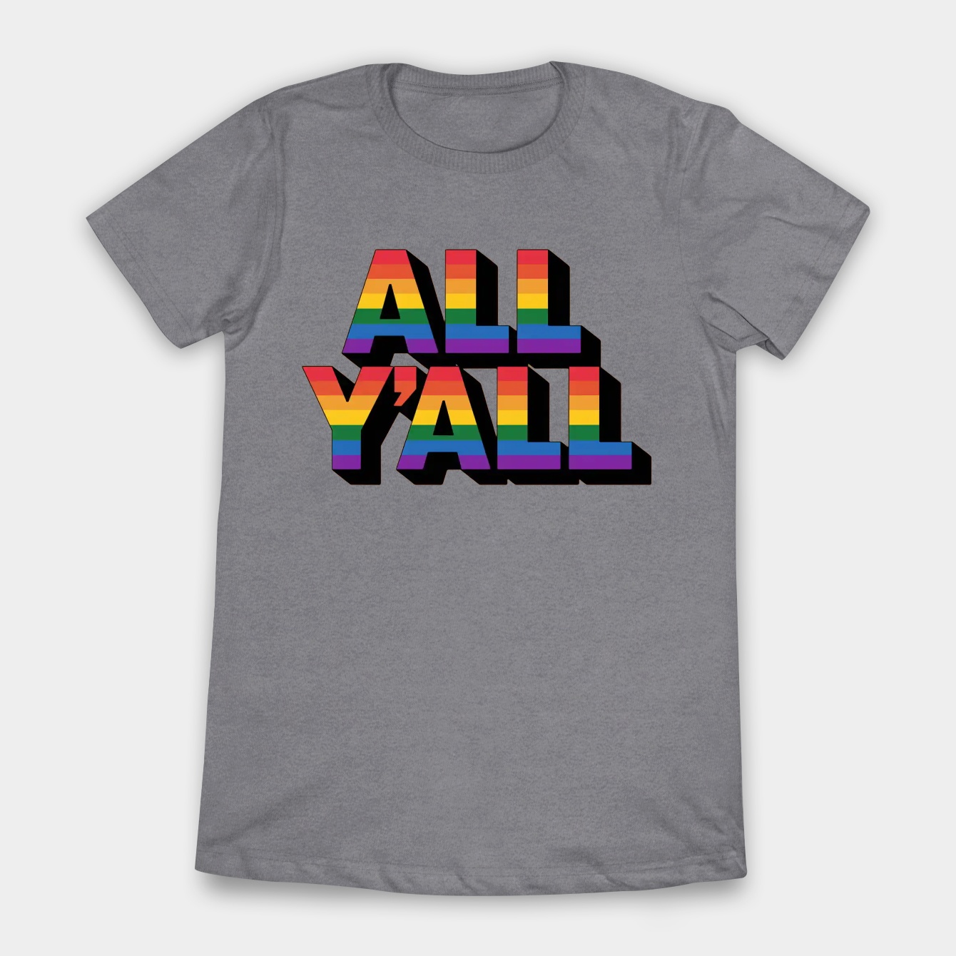 All Y'All Pride Women's T-Shirt