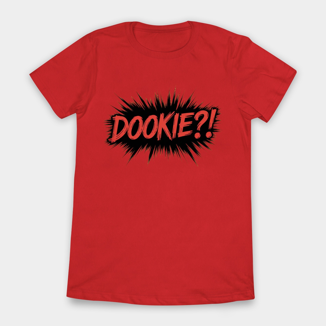 DOOKIE?! Bold Red Letters Women's T-Shirt