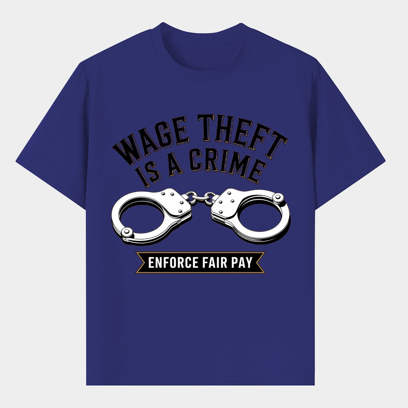 Wage Theft Is a Crime Men's T-Shirt