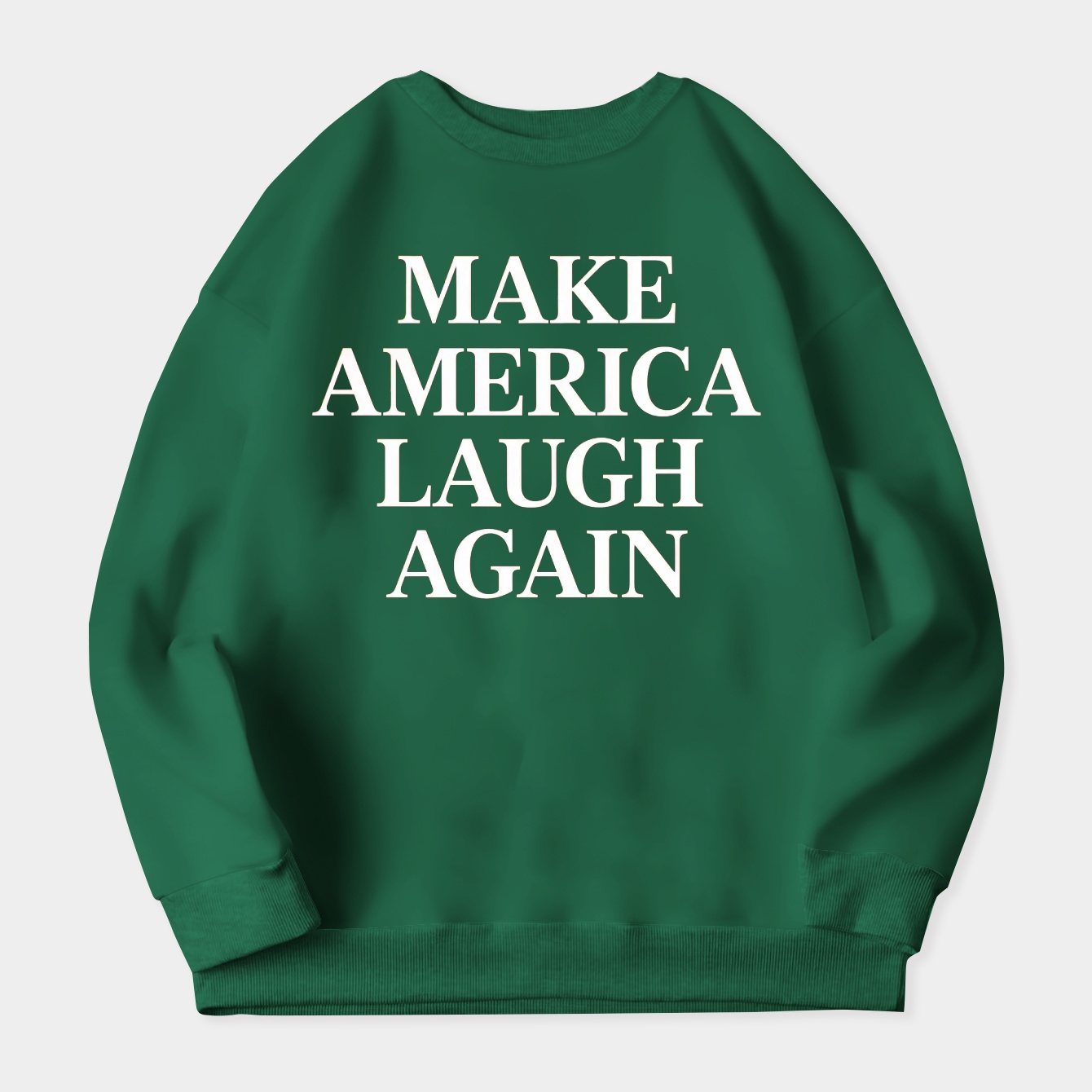 Make America Laugh Again Women's Crewneck Sweatshirt