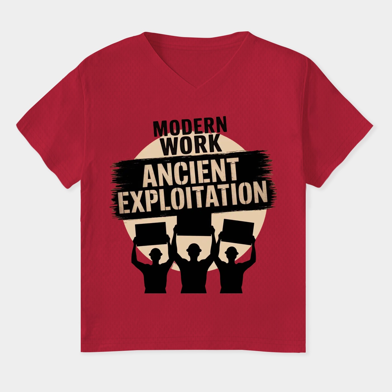 Modern Work, Ancient Exploitation Protest Women's Plus Size V-Neck T-Shirt