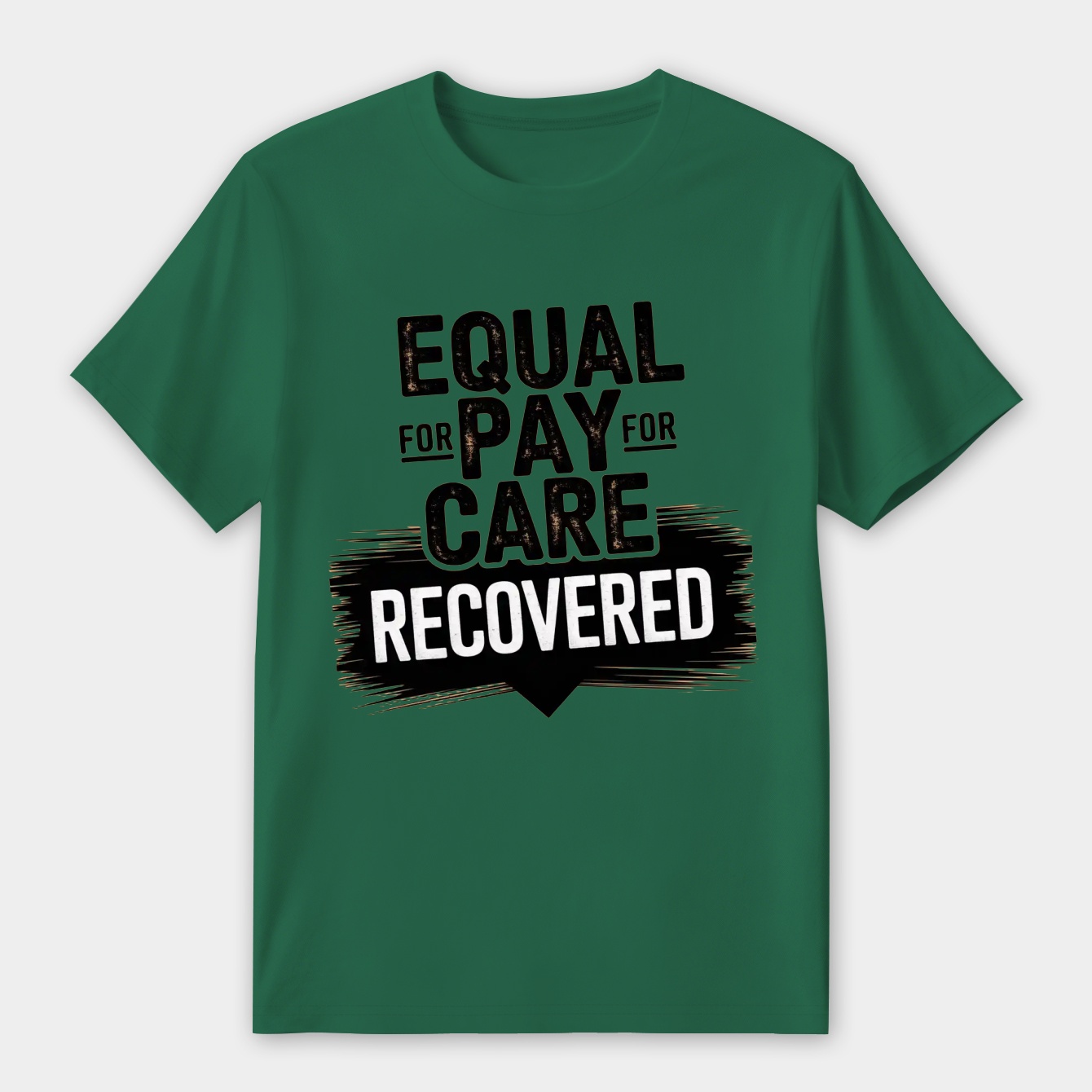 Equal Pay, Equal Care, Recovered Women's Premium Soft T-Shirt