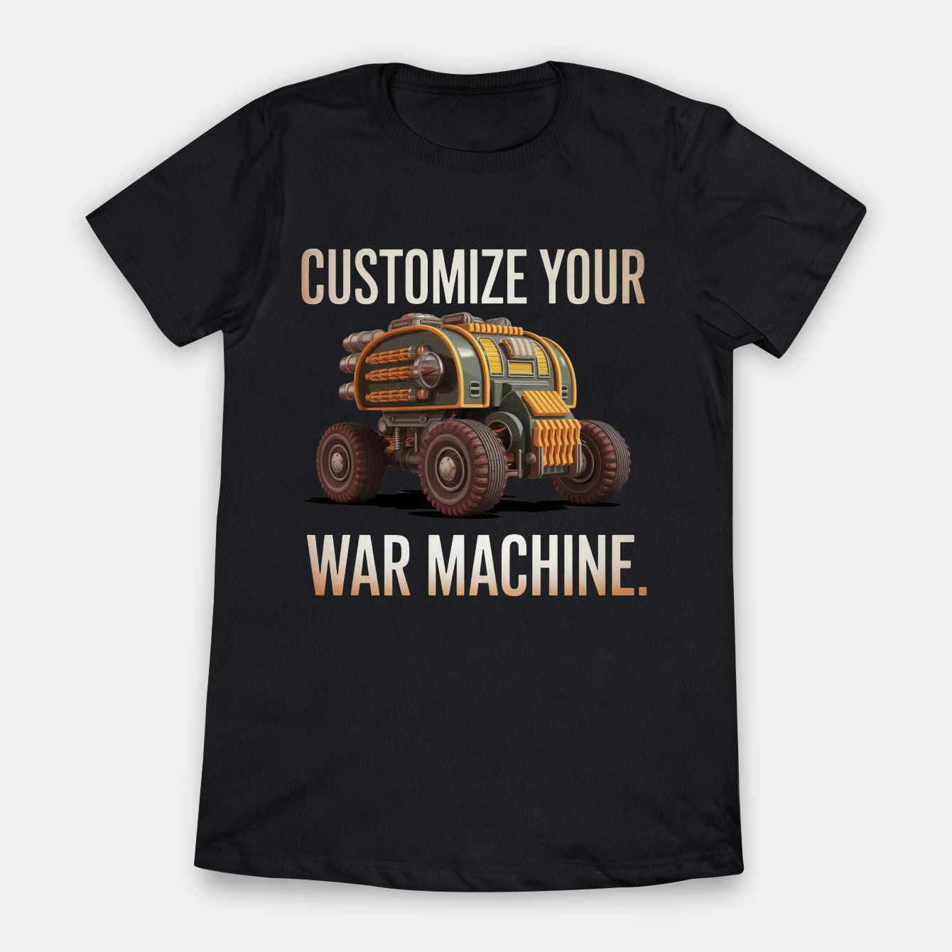 Customize Your War Machine Women's T-Shirt