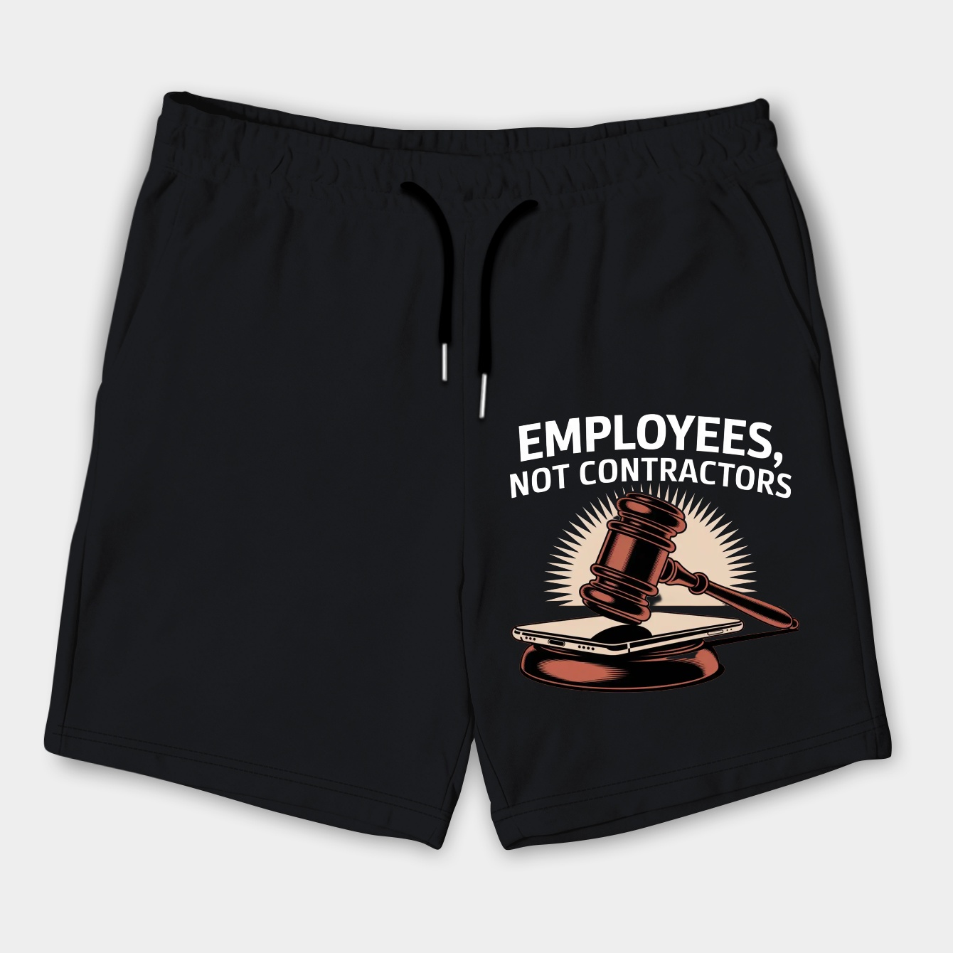 Employees Not Contractors Statement Men's Shorts