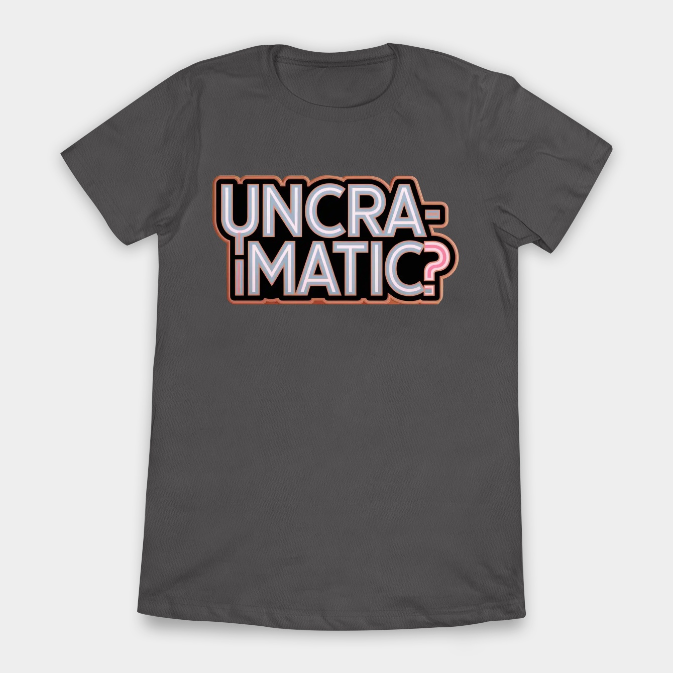 Transformers: Uncrasimatic? Women's T-Shirt