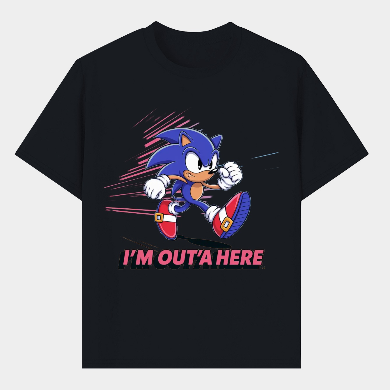 Sonic The Hedgehog Sonic I'm Outta Here