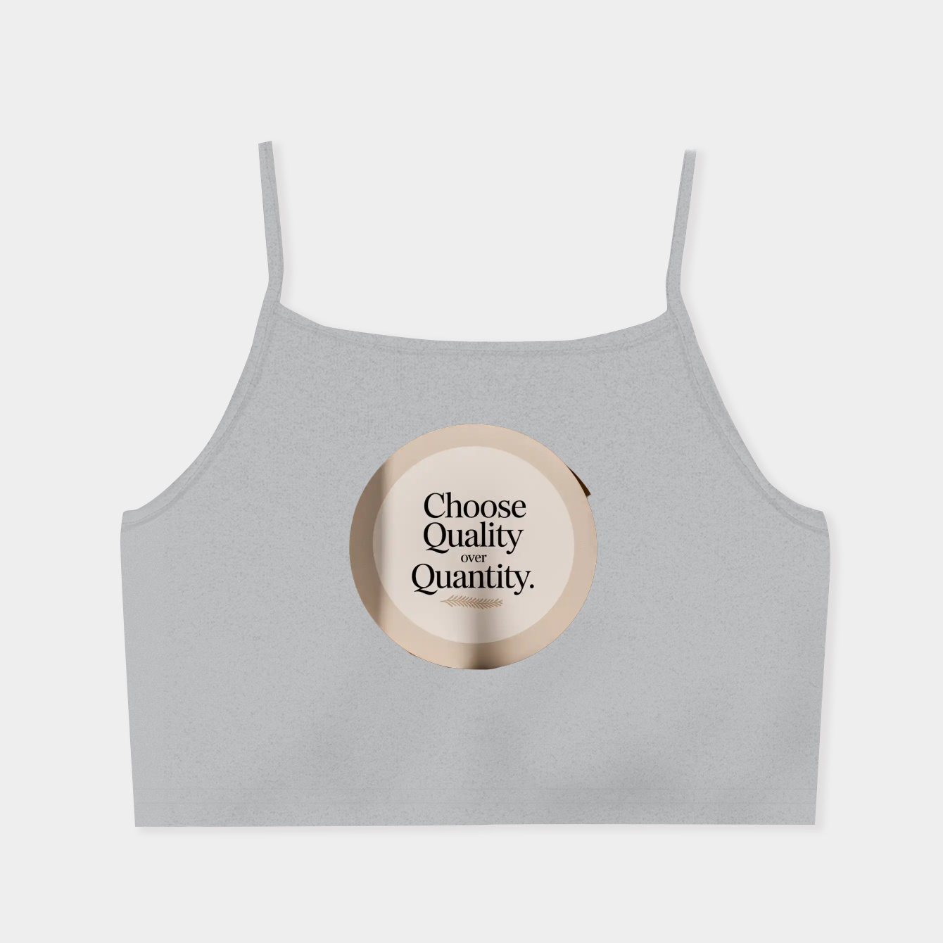 Choose Quality Over Quantity Circle Women's  Spaghetti Strap Tank Top