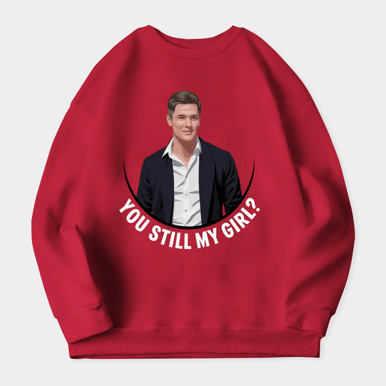 Angel BTVS You Still My Girl Women's Crewneck Sweatshirt