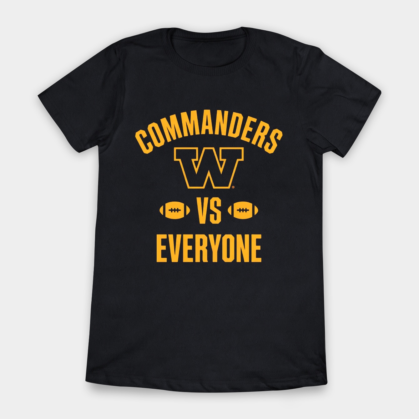Commanders vs. Everyone Women's T-Shirt