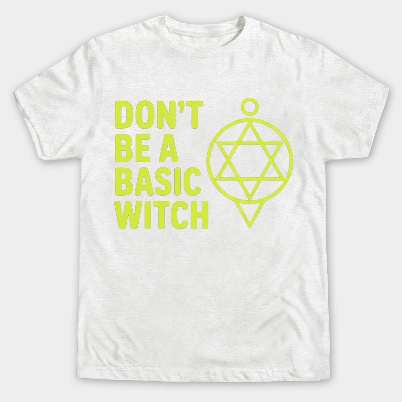 Don't Be A Basic Witch Men's Big & Tall T-shirt