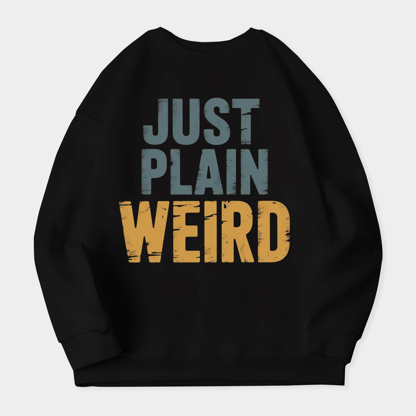 Just Plain Weird Women's Plus Size Sweatshirt