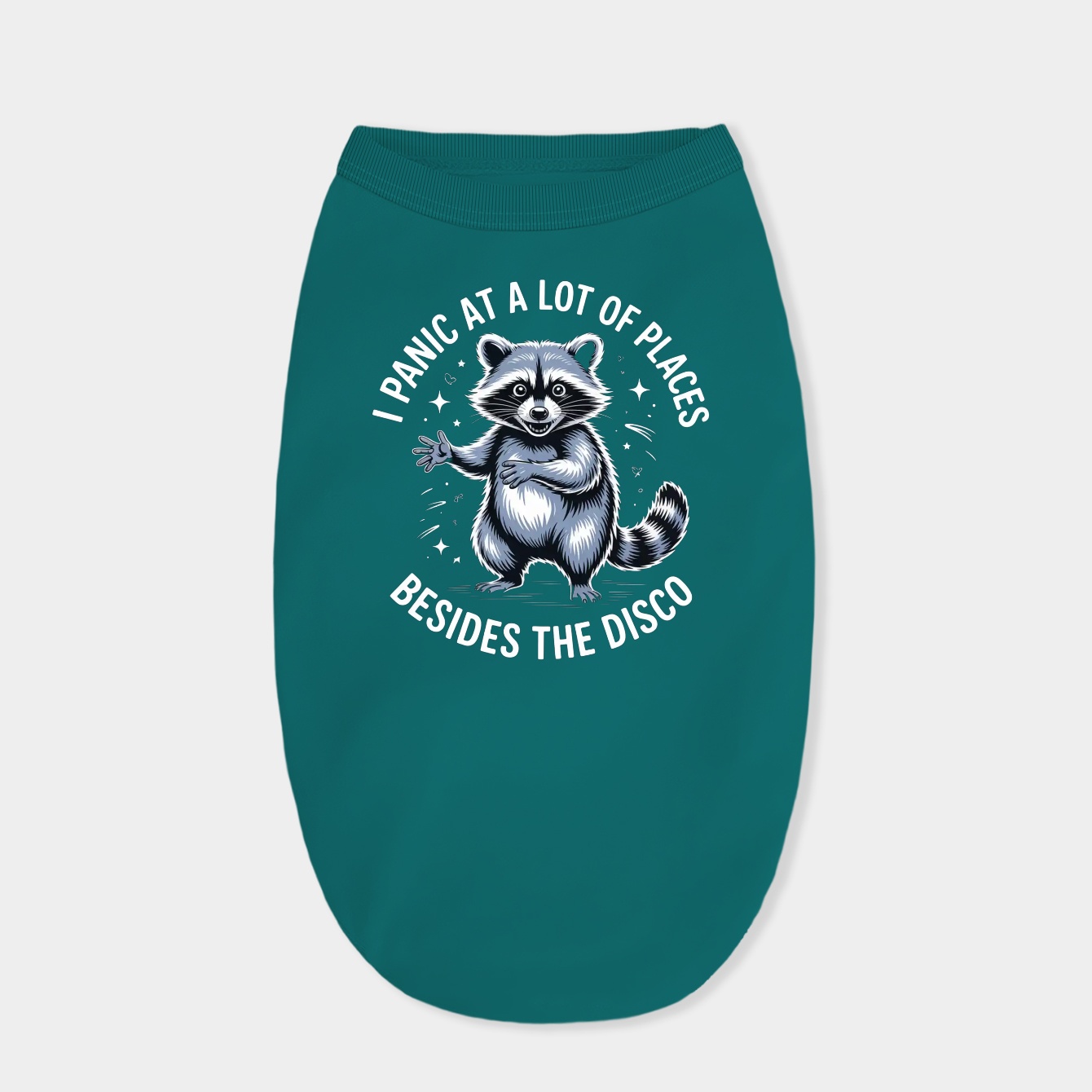 I panic at a lot of places besides the disco