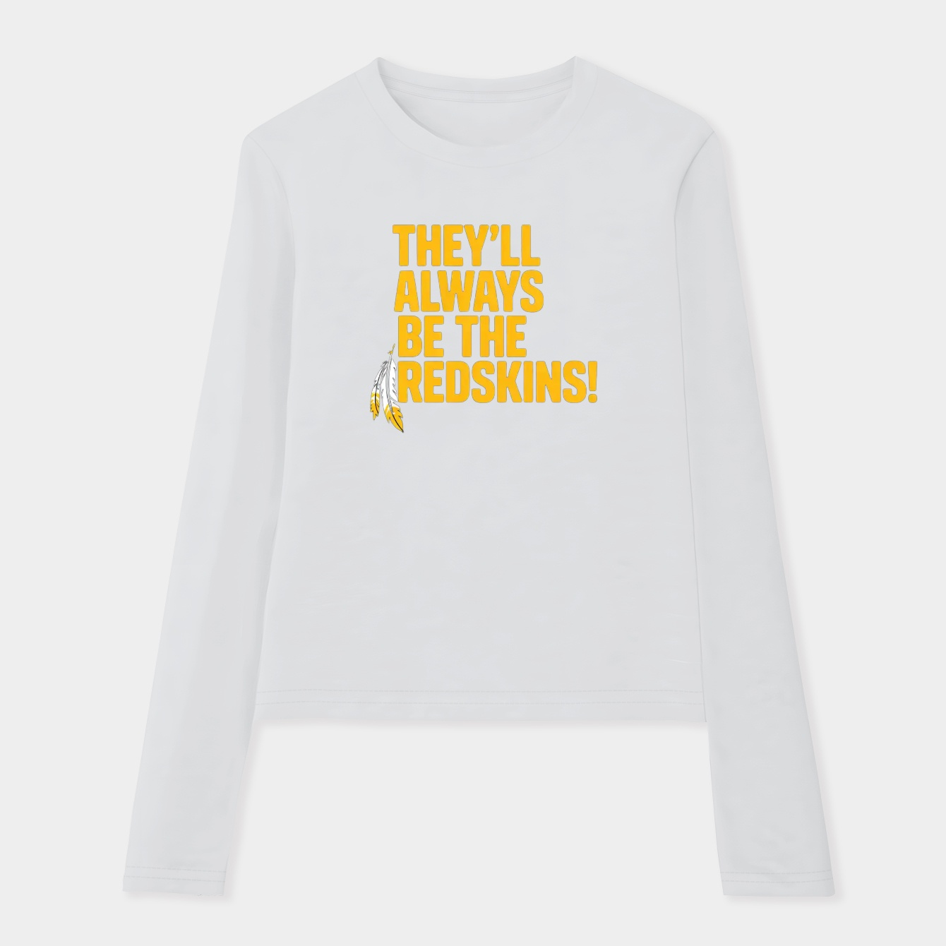 Washington Commanders Always Be Redskins Women's Soft Long Sleeve T-Shirt