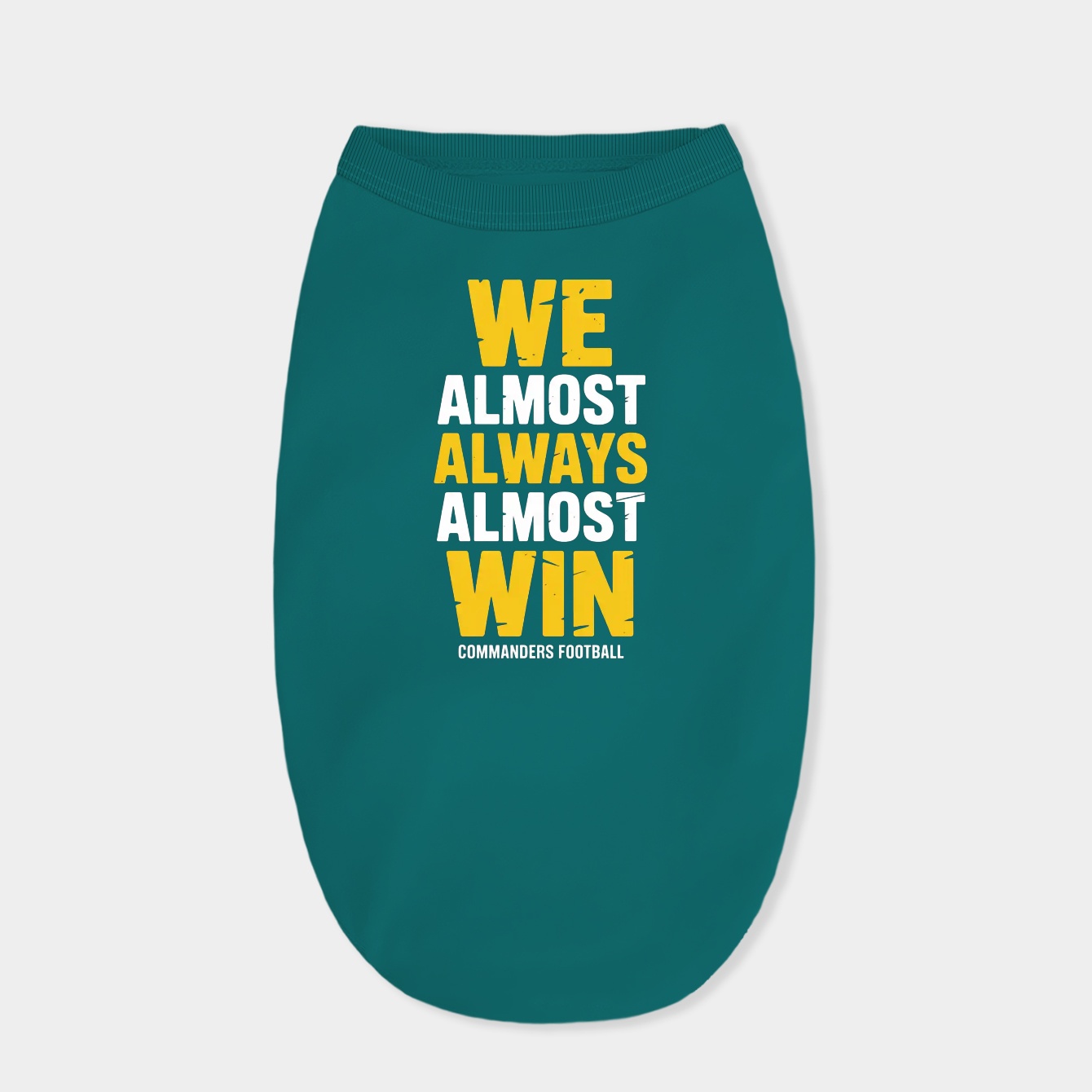We Almost Always Almost Win Washington Commanders Dog Shirt