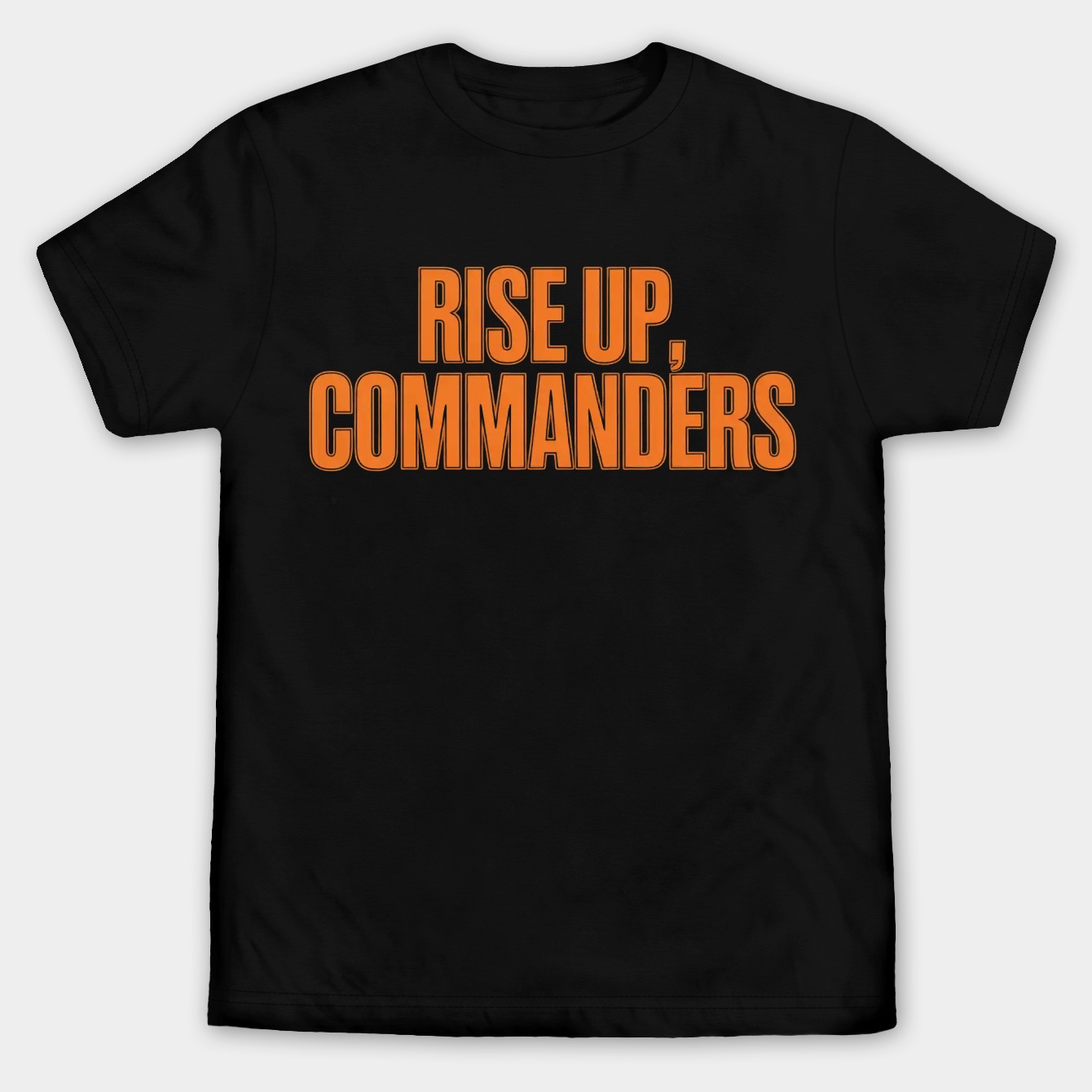 Rise up, Commanders Men's Big & Tall T-shirt